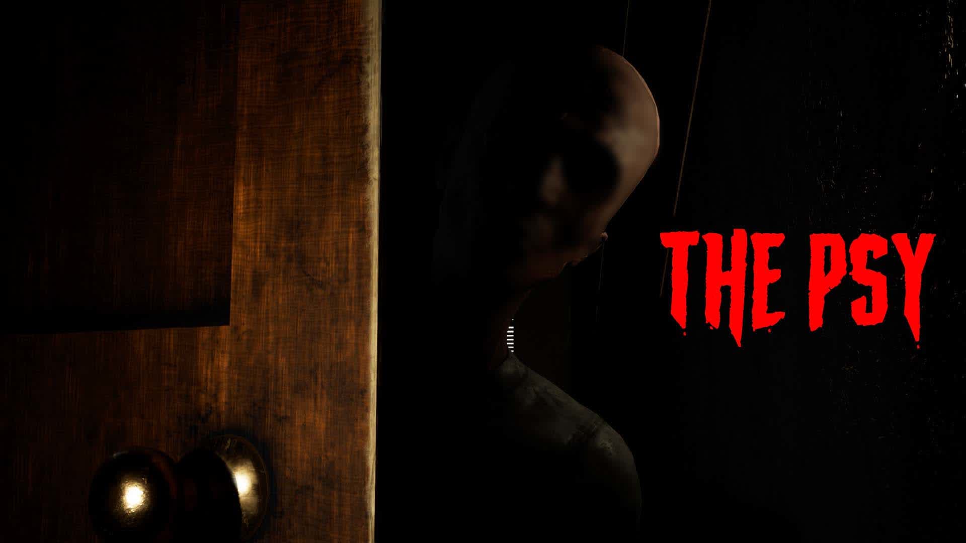 THE PSY 【HORROR】