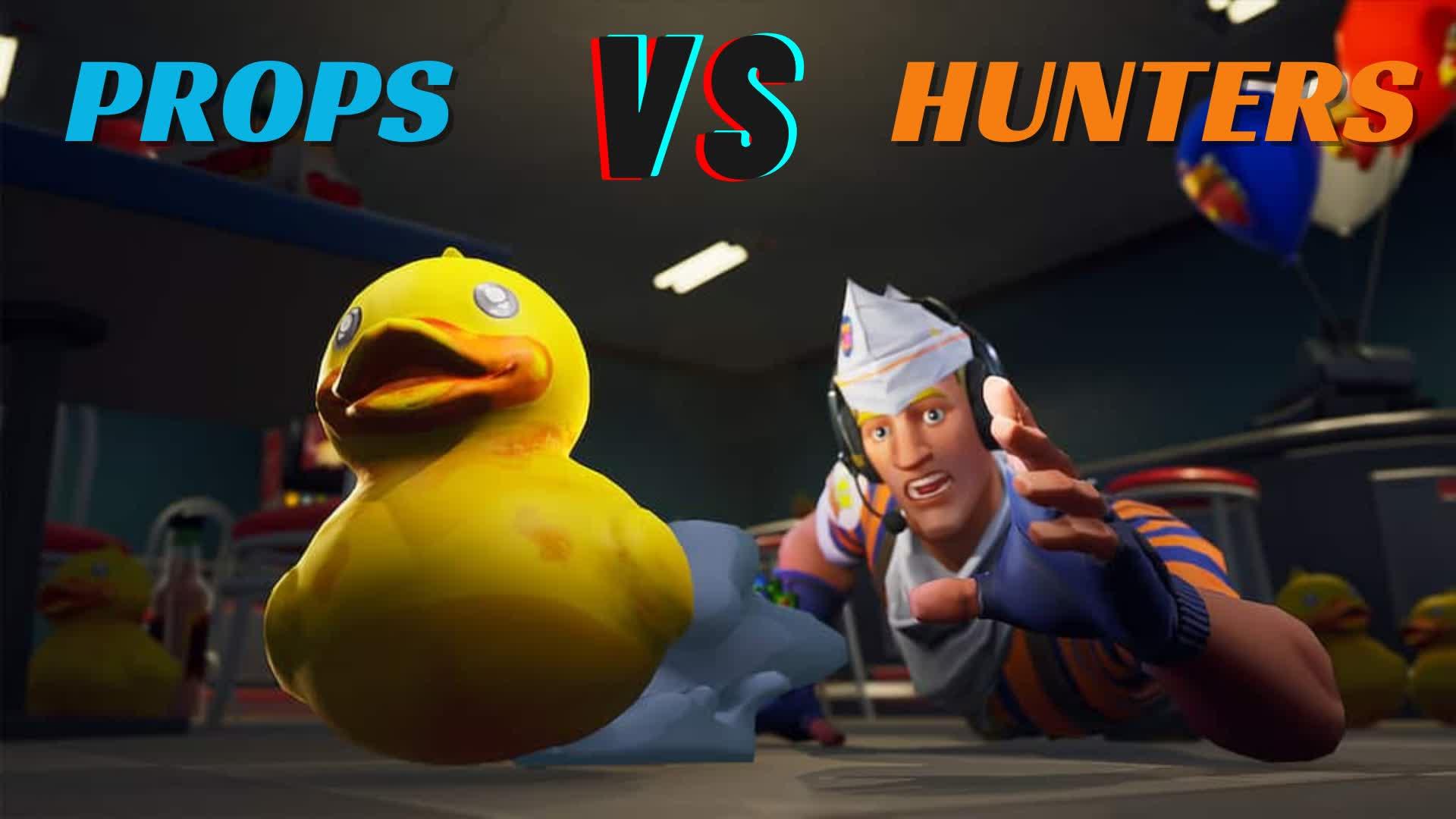 PROPS VS HUNTERS