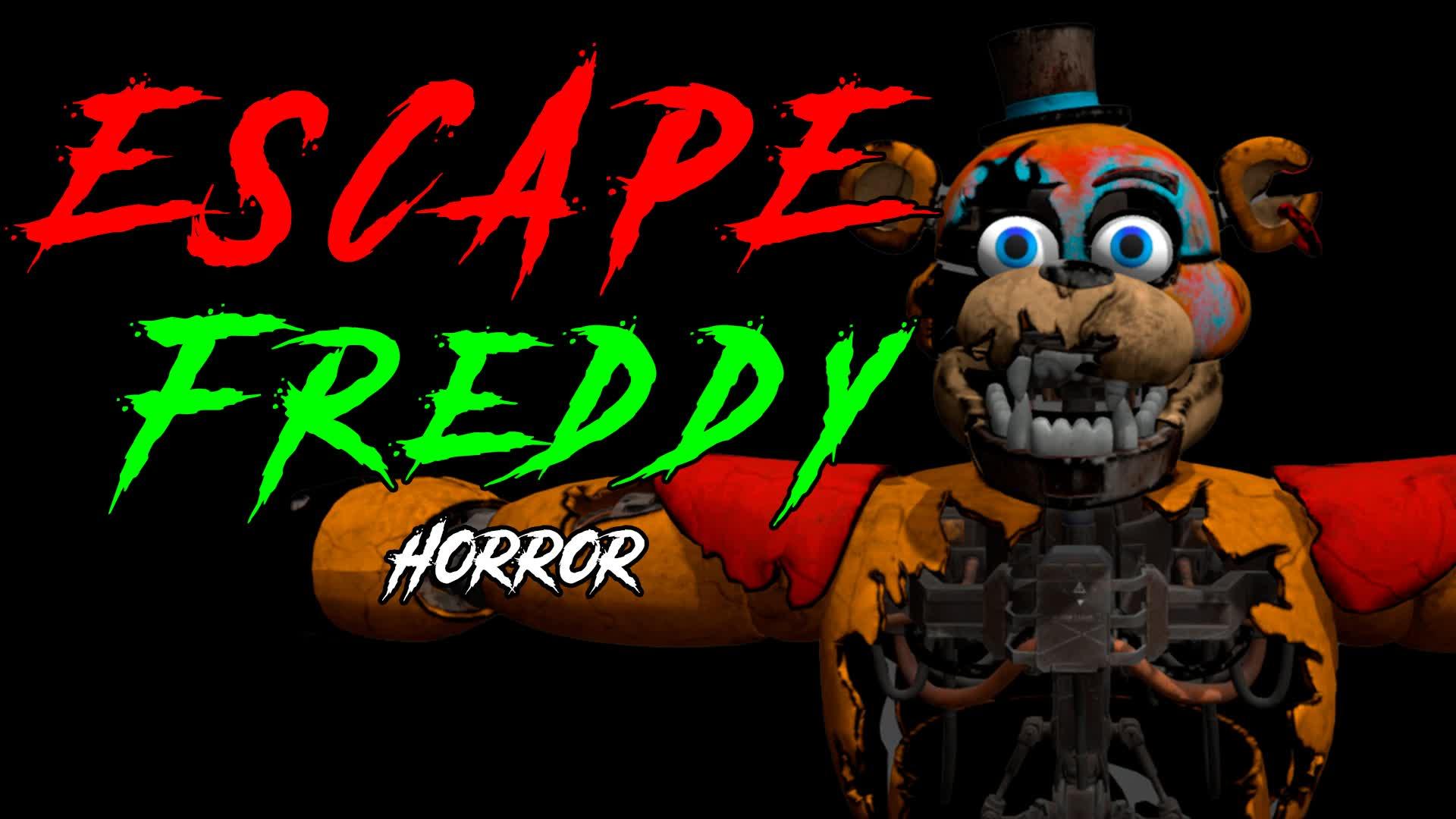 ESCAPE FREDDY [HORROR]