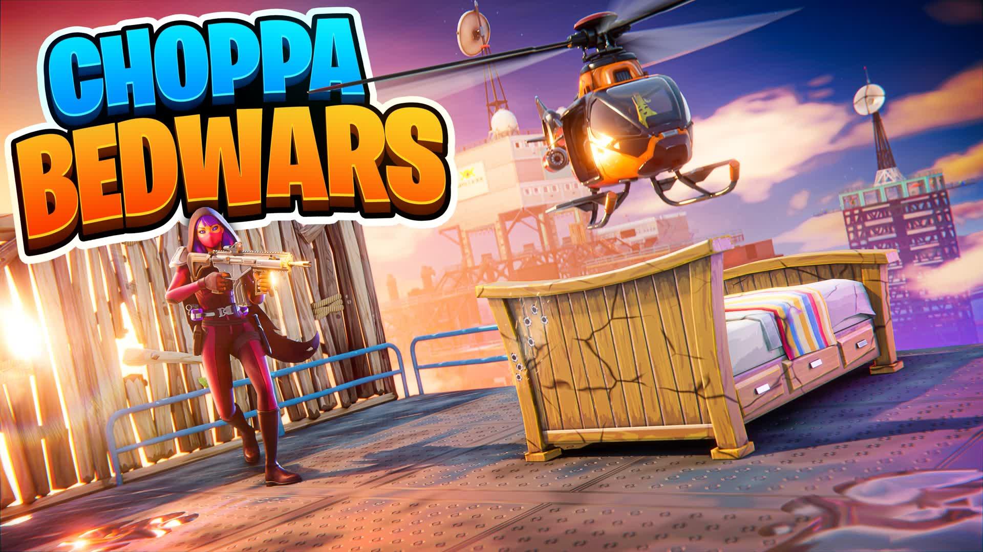 CHOPPA BEDWARS!