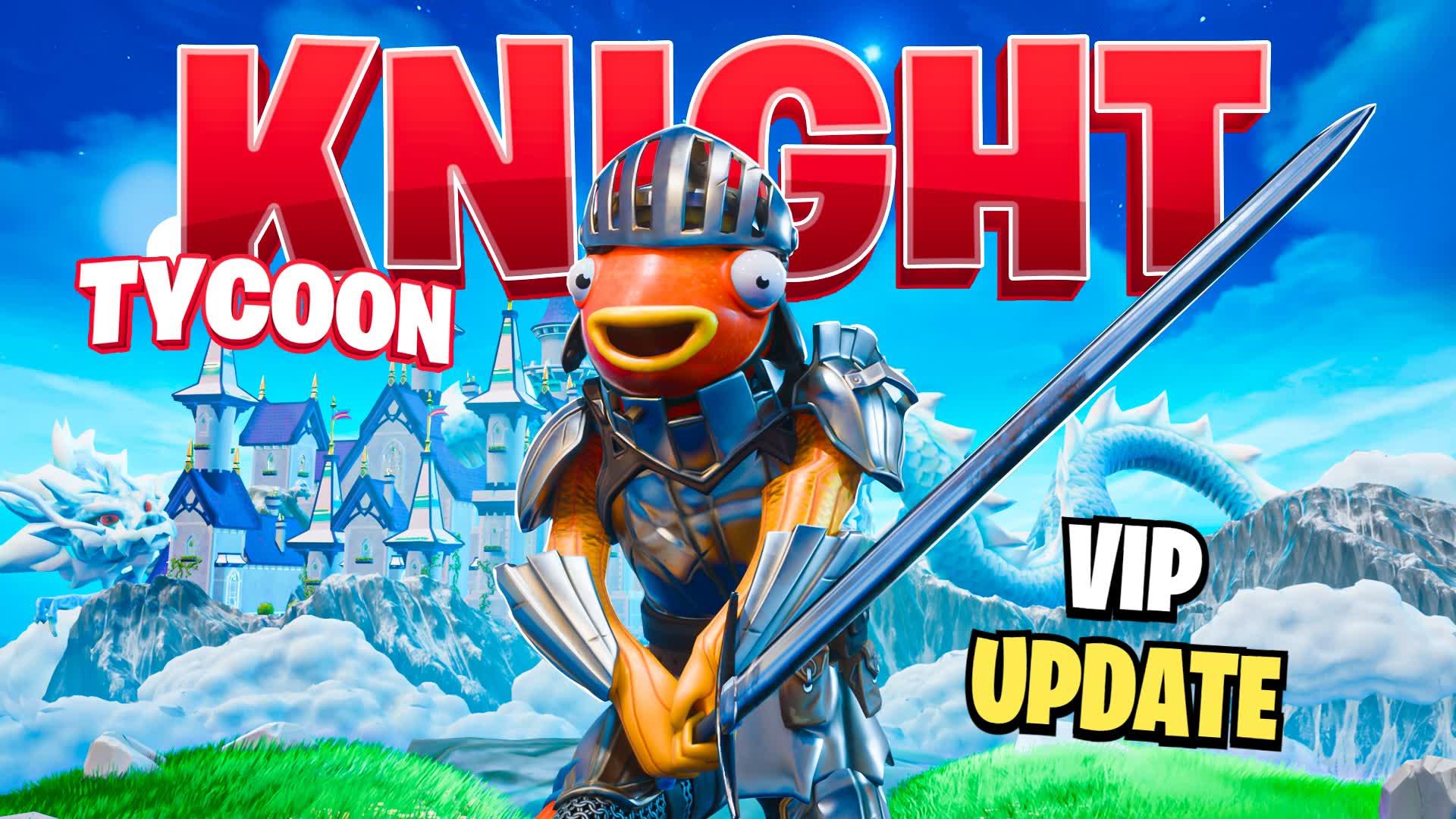 KNIGHT TYCOON🗡️