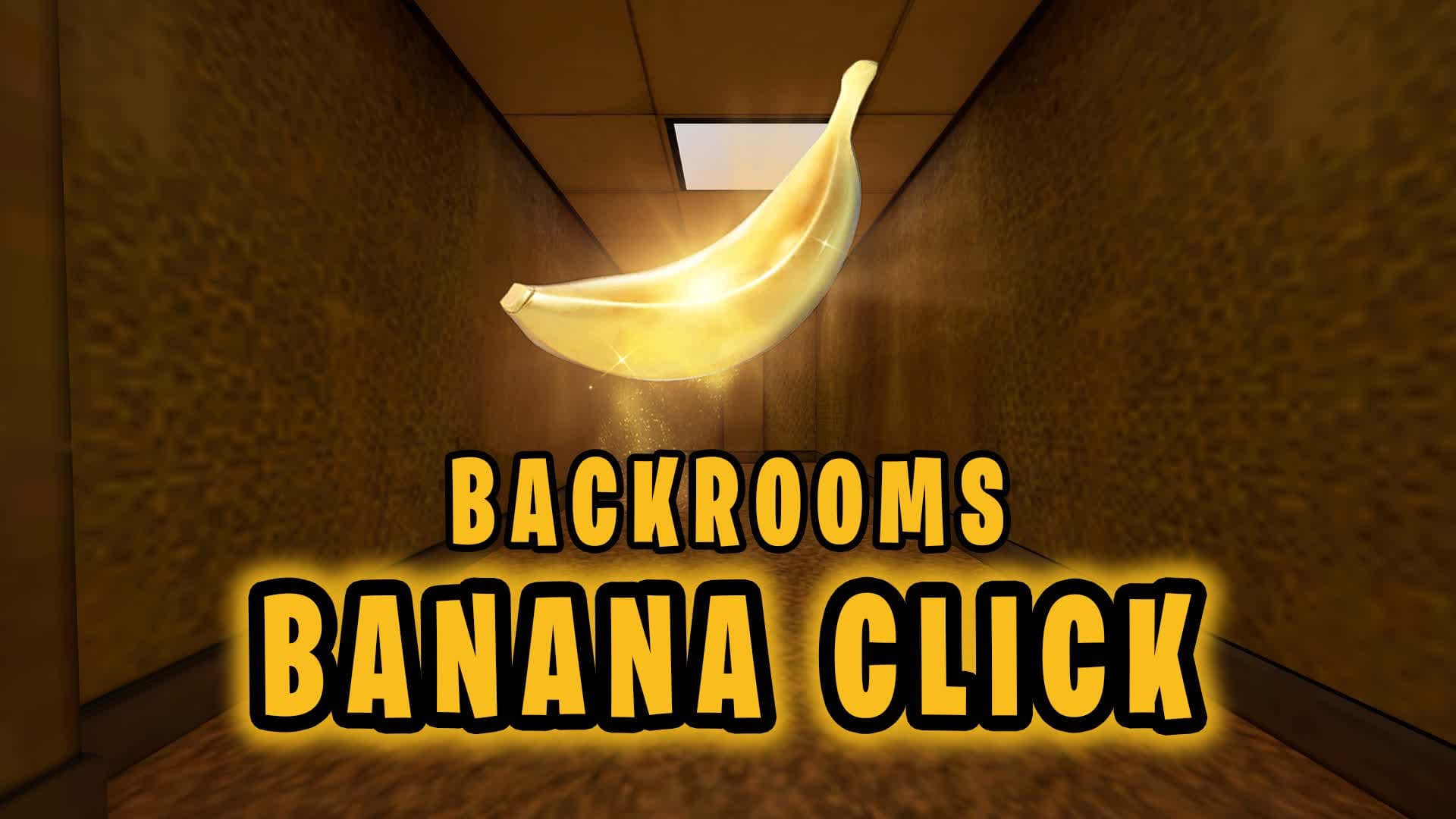 BACKROOMS BANANA CLICK