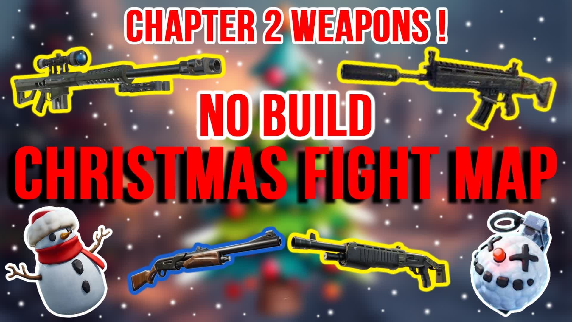 NO BUILD CHRISTMAS FIGHT MAP