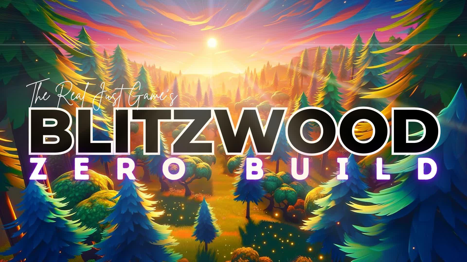 Blitzwood Zero Build