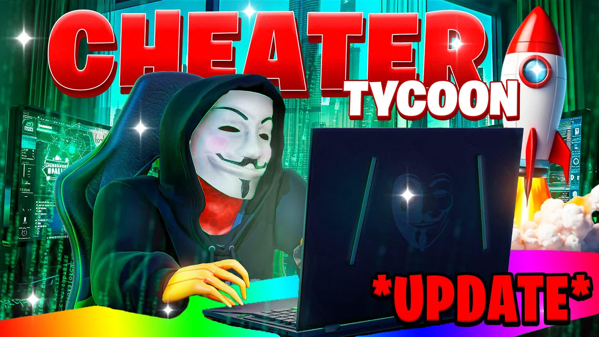 💻 CHEATER TYCOON 💾