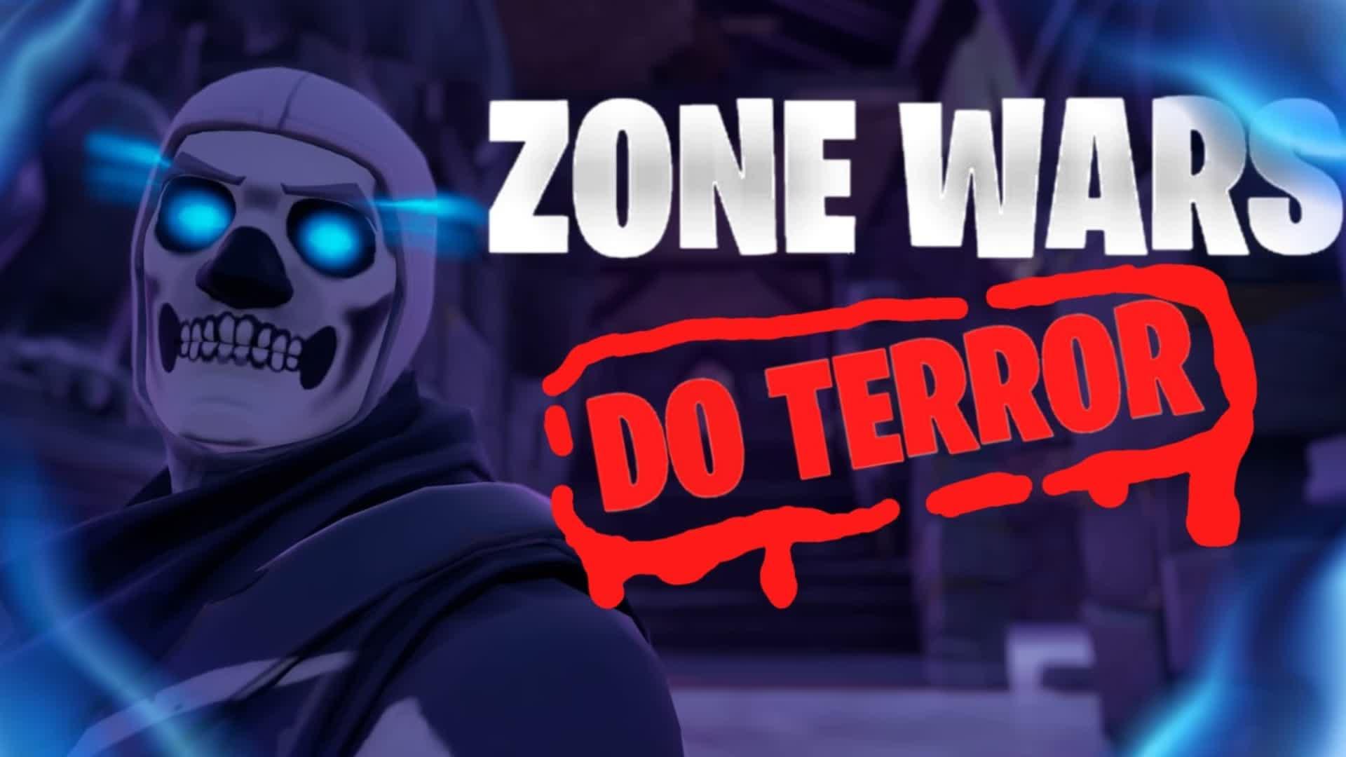 👻👽 Zone Wars Do Terror.👻👽