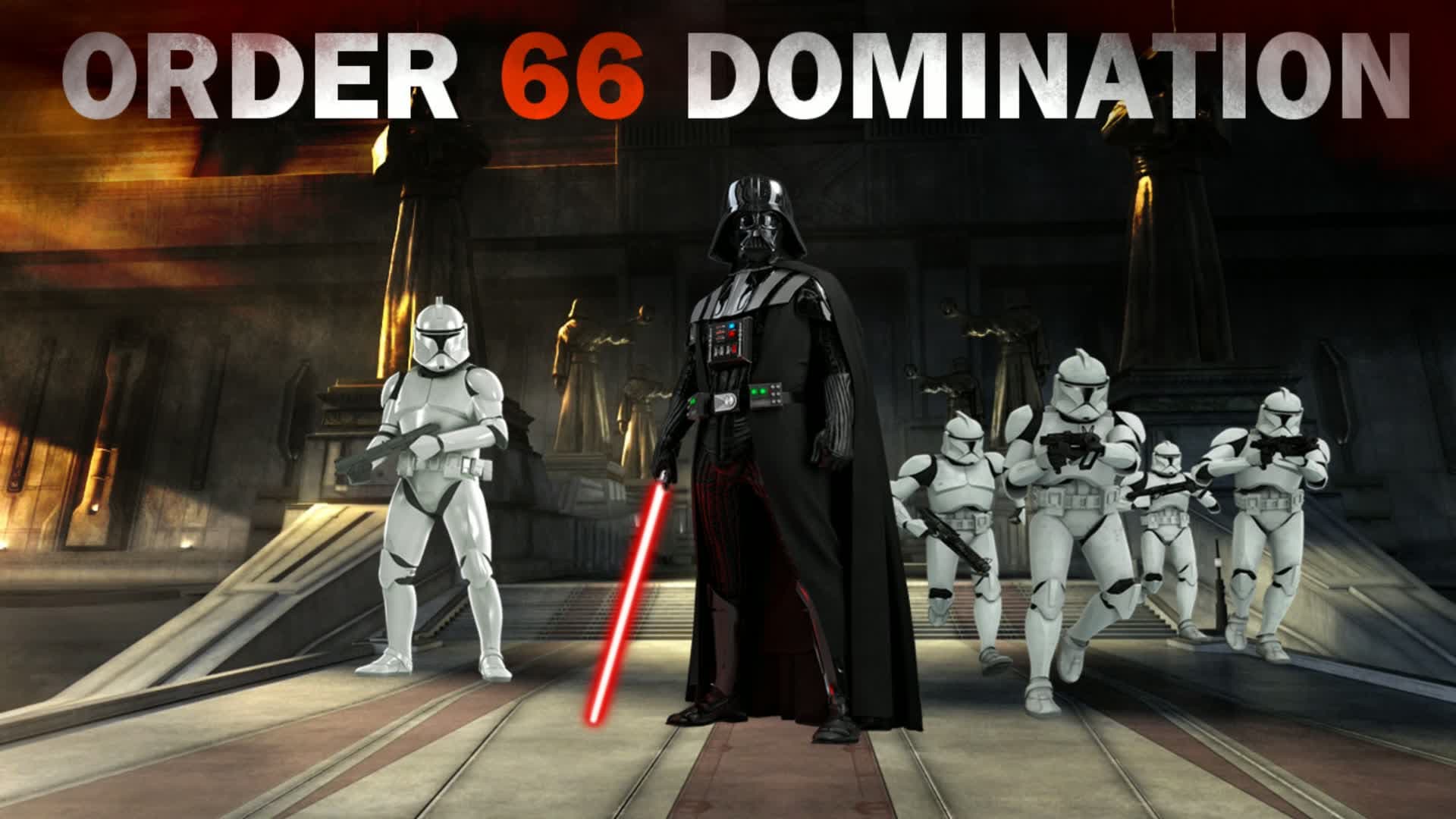Order 66 Domination