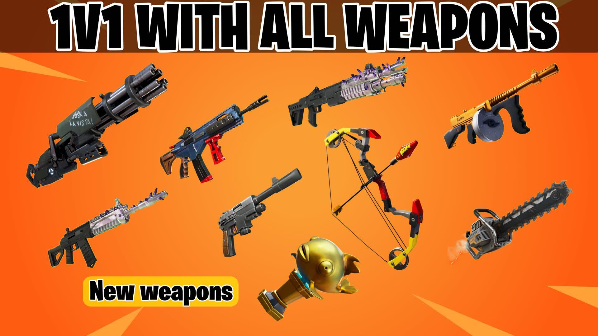 1V1 WITH ALL WEAPONS - FREE FOR ALL