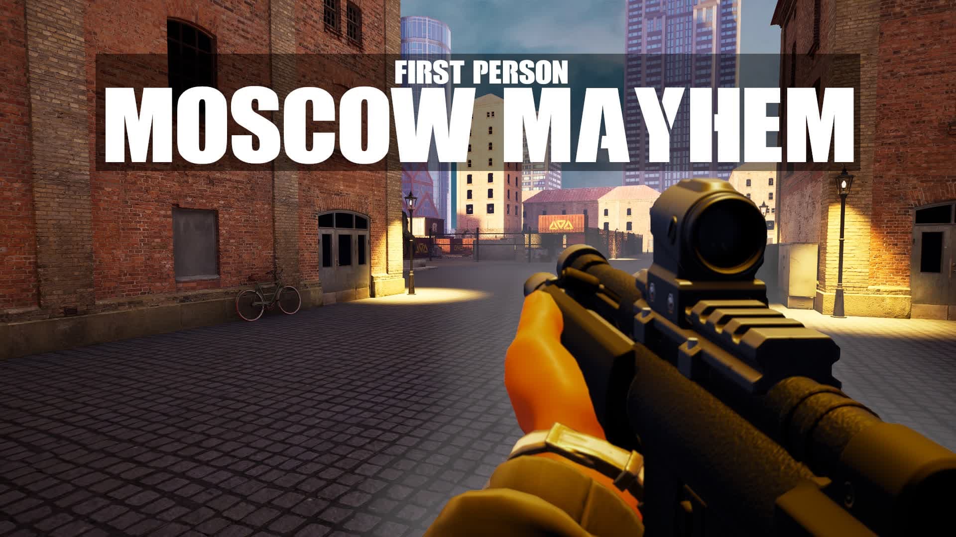 🏘️ First Person - Moscow Mayhem FFA