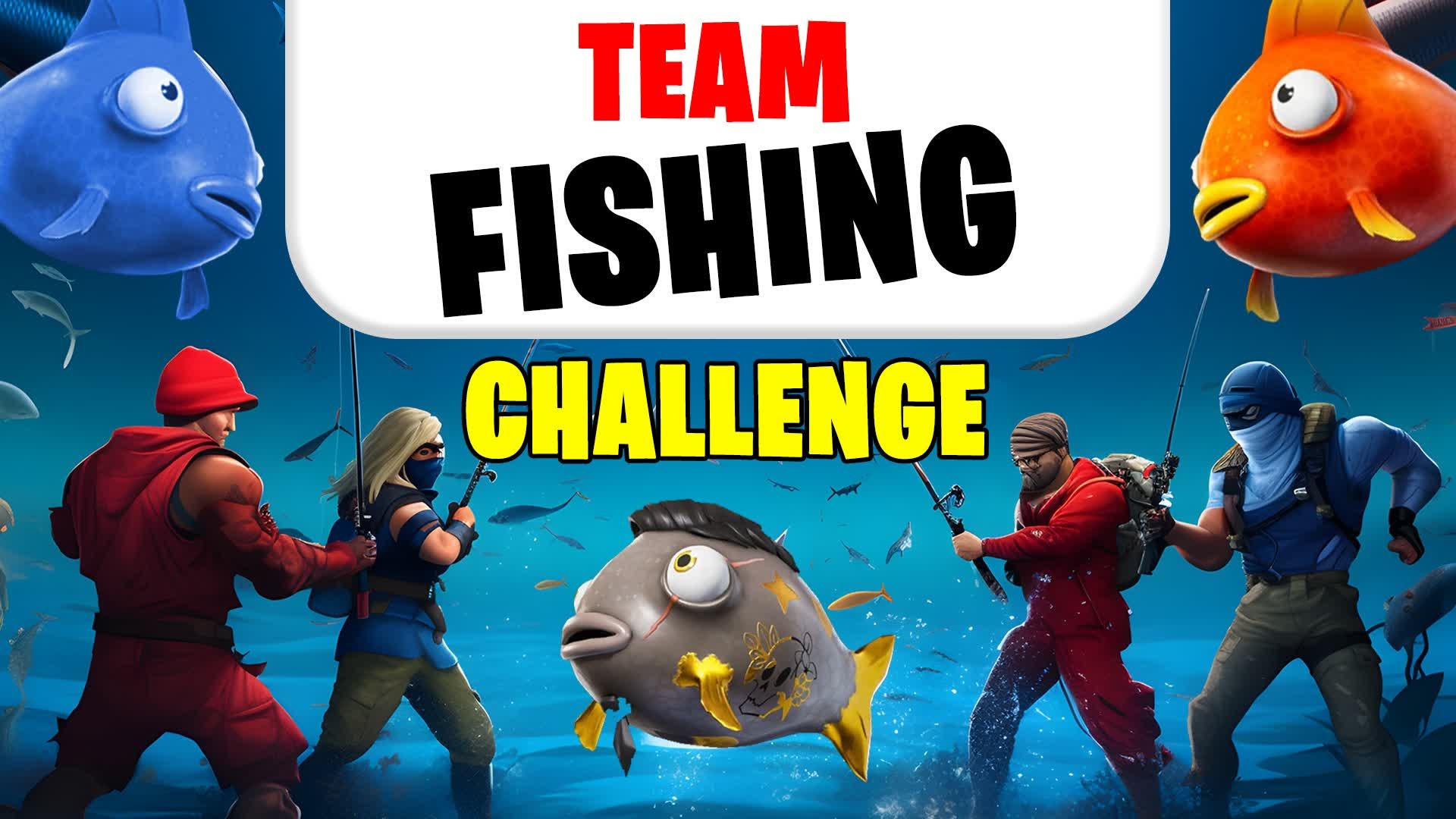 Team Fishing Challenge