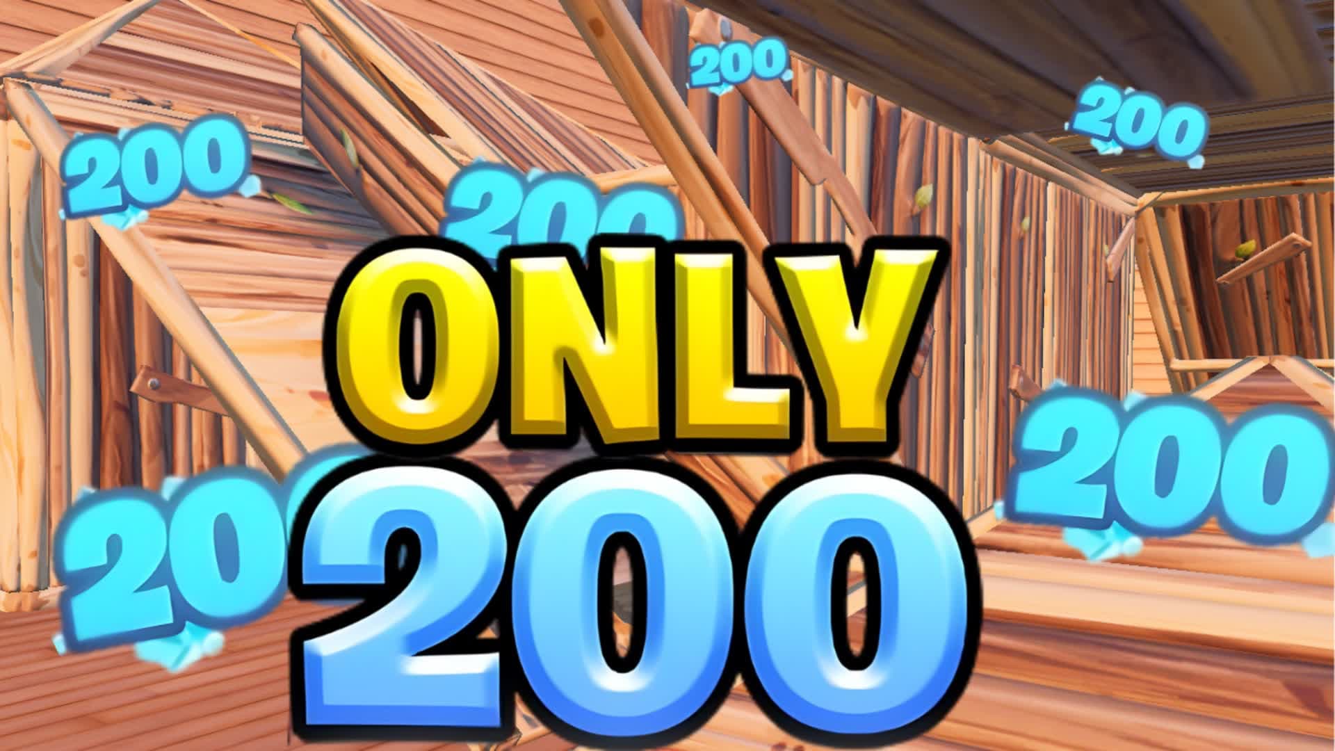 ONLY 200 🎯
