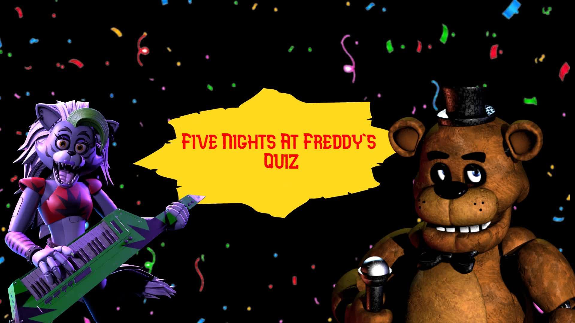 five nights at Freddy's quiz (Fnaf quiz)