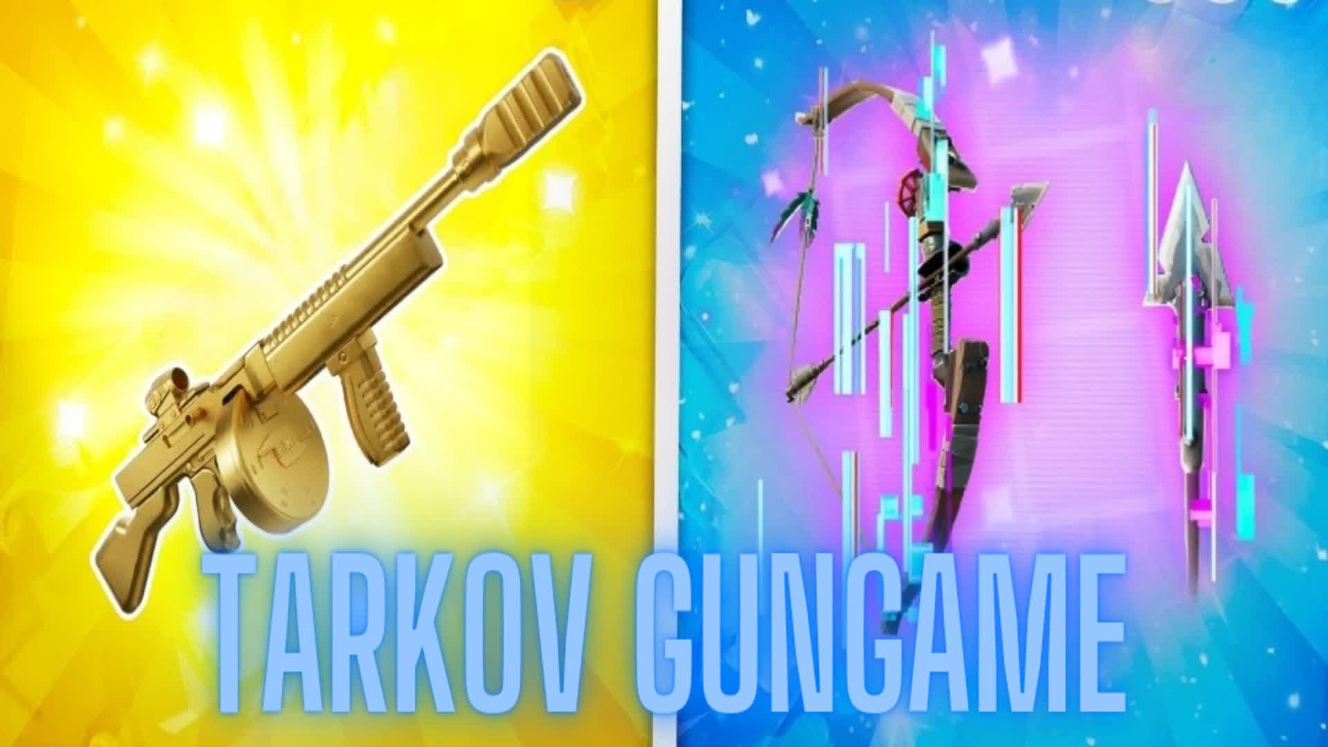 TARKOV GUNGAME
