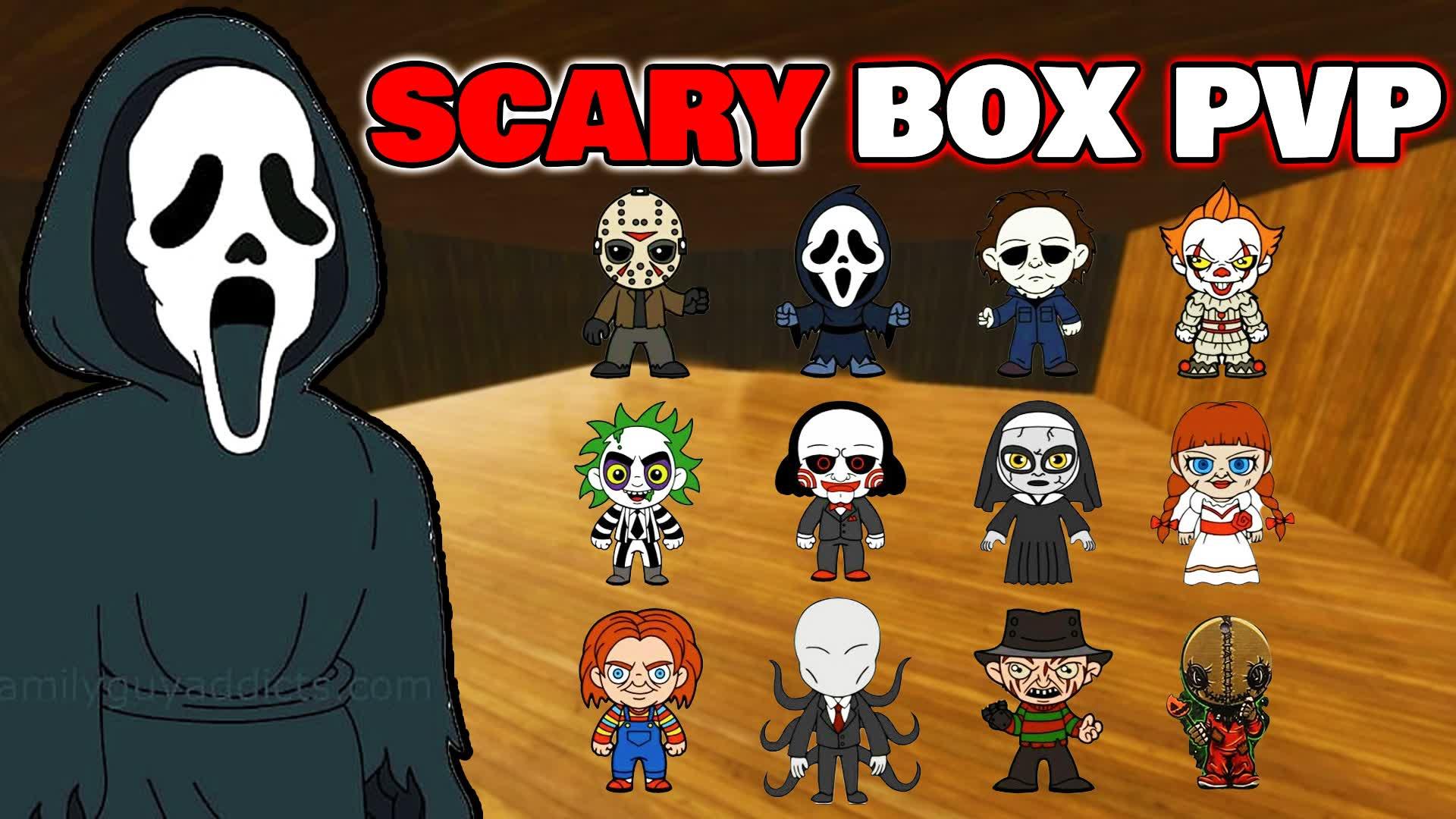 SCARY BOX PVP