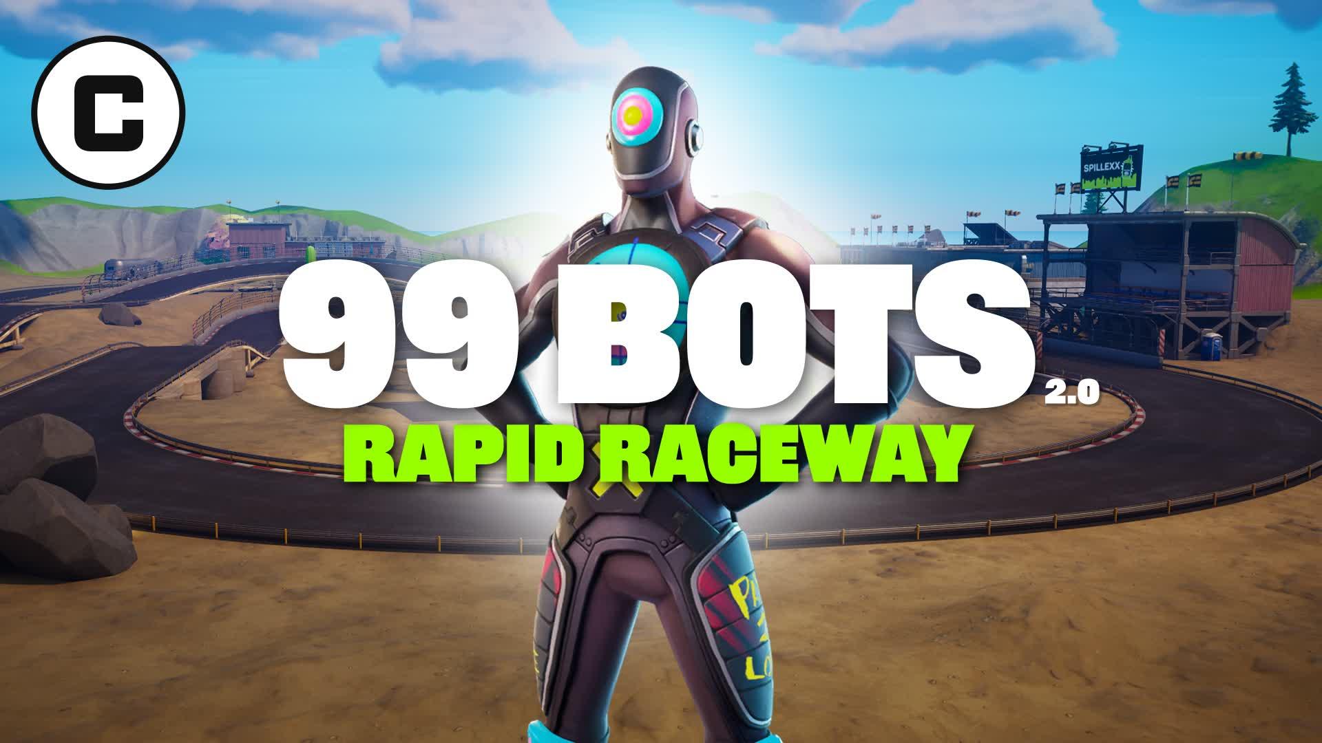 99 BOTS RAPID RACEWAY BOT ROYALE 🏆