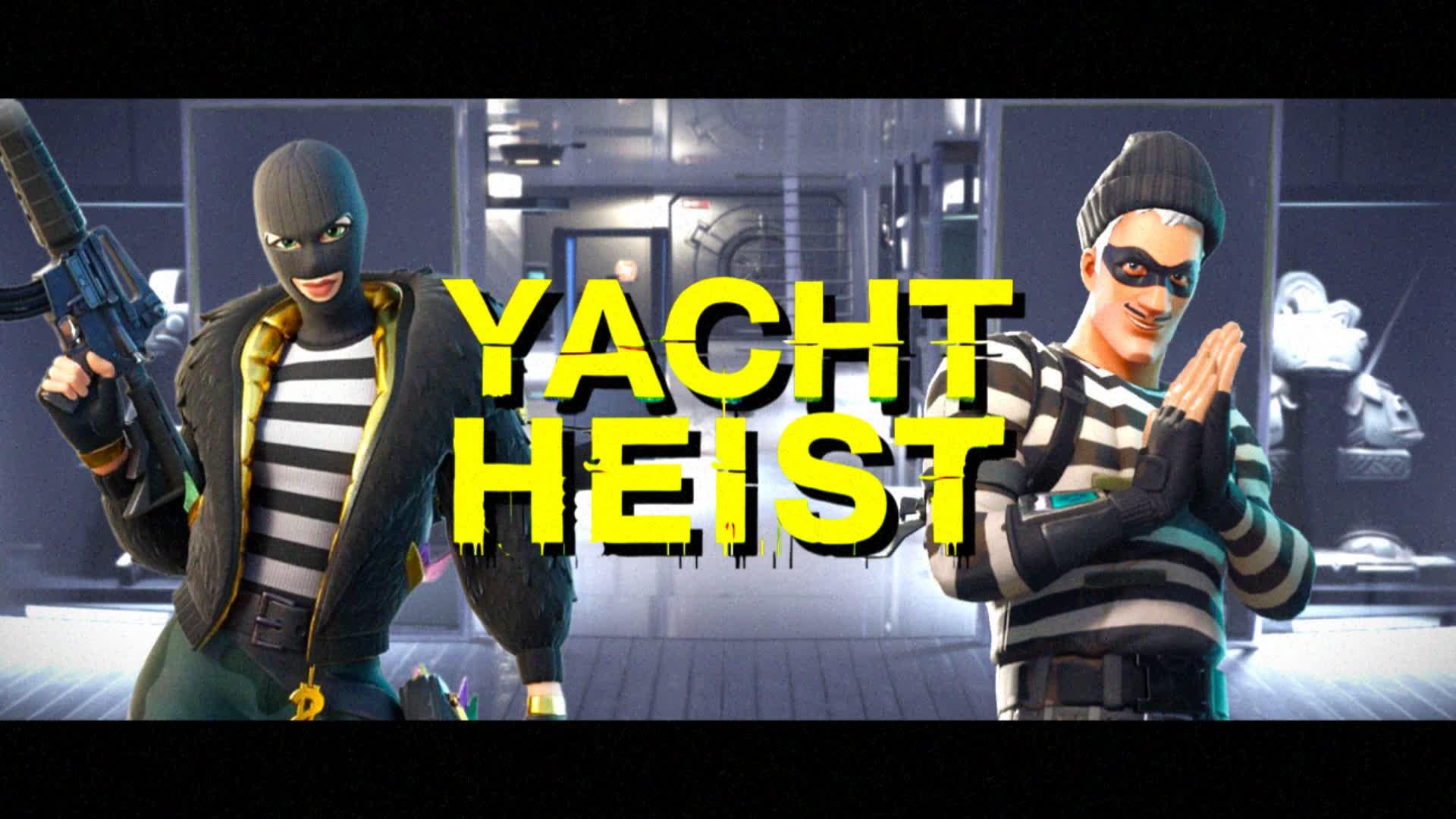 YACHT HEIST