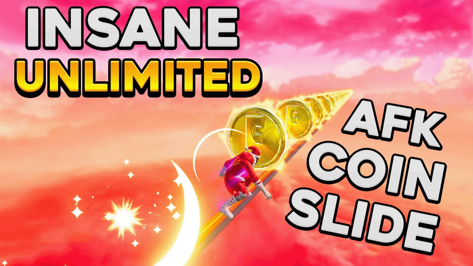 UNLIMITED COIN SLIDE