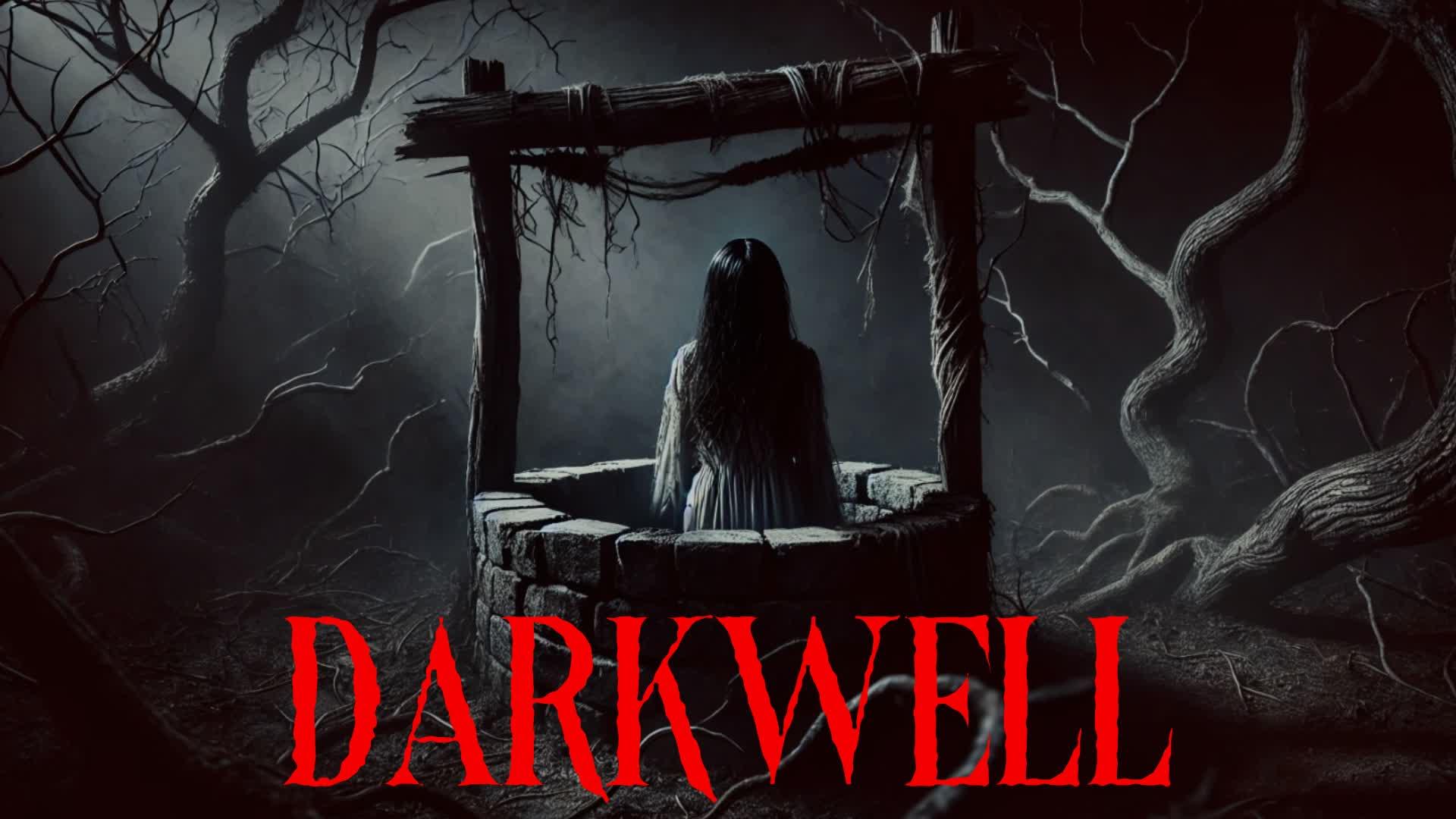 DARKWELL [HORROR]