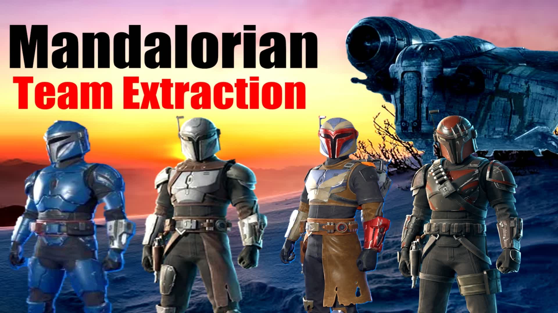 Mandalorian Team Extraction