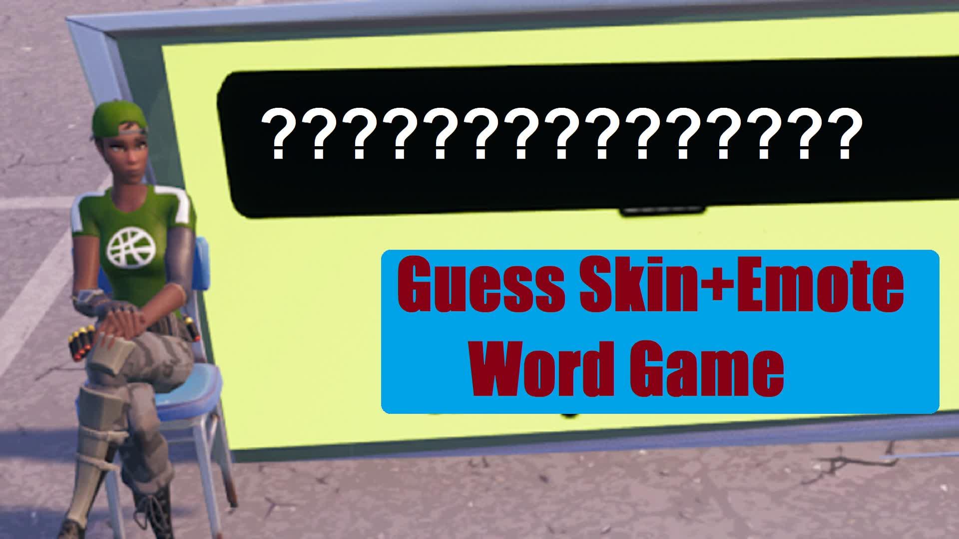 Guess Skin+Emote Word Game