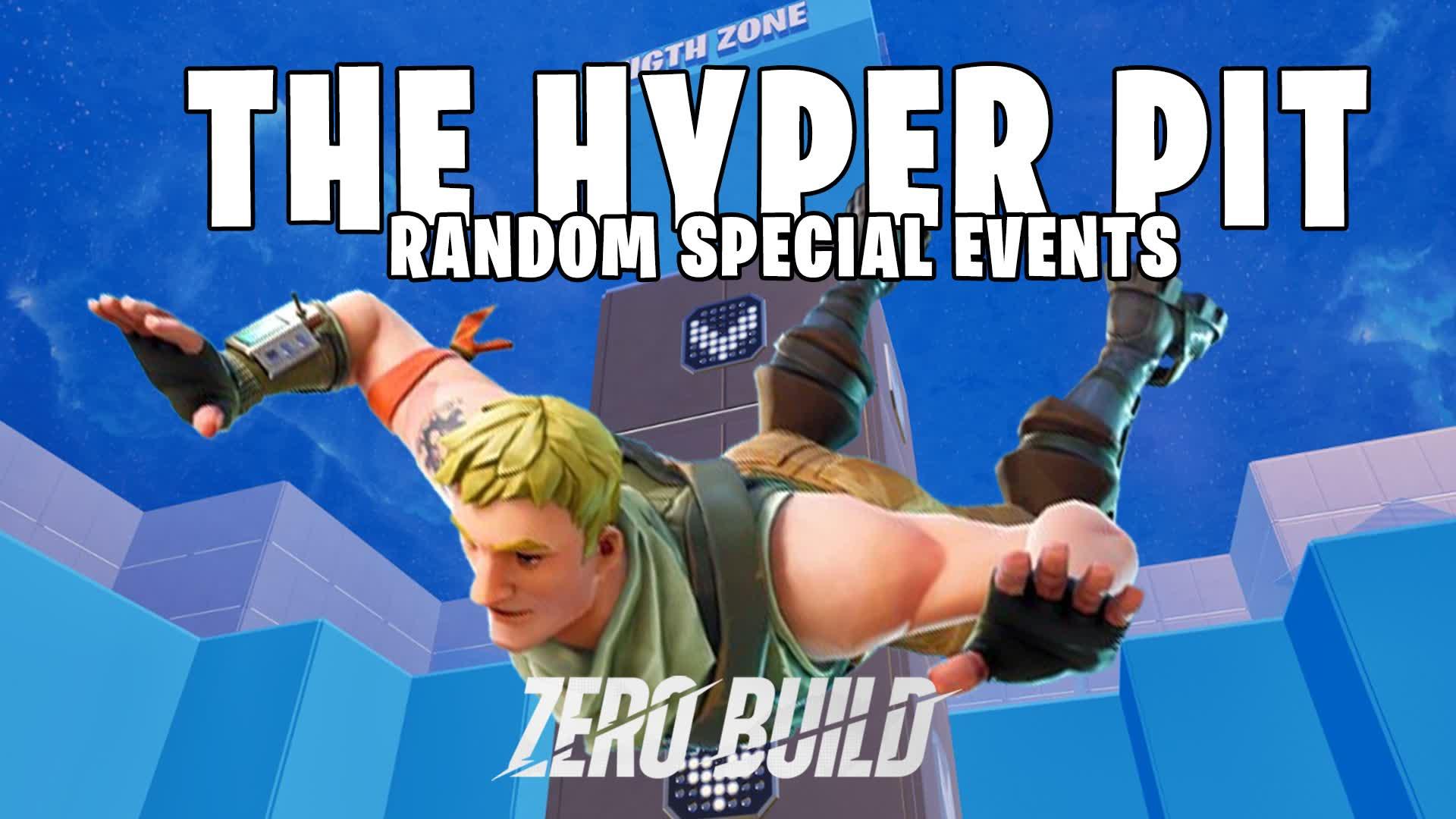 The Hyper Pit No Build