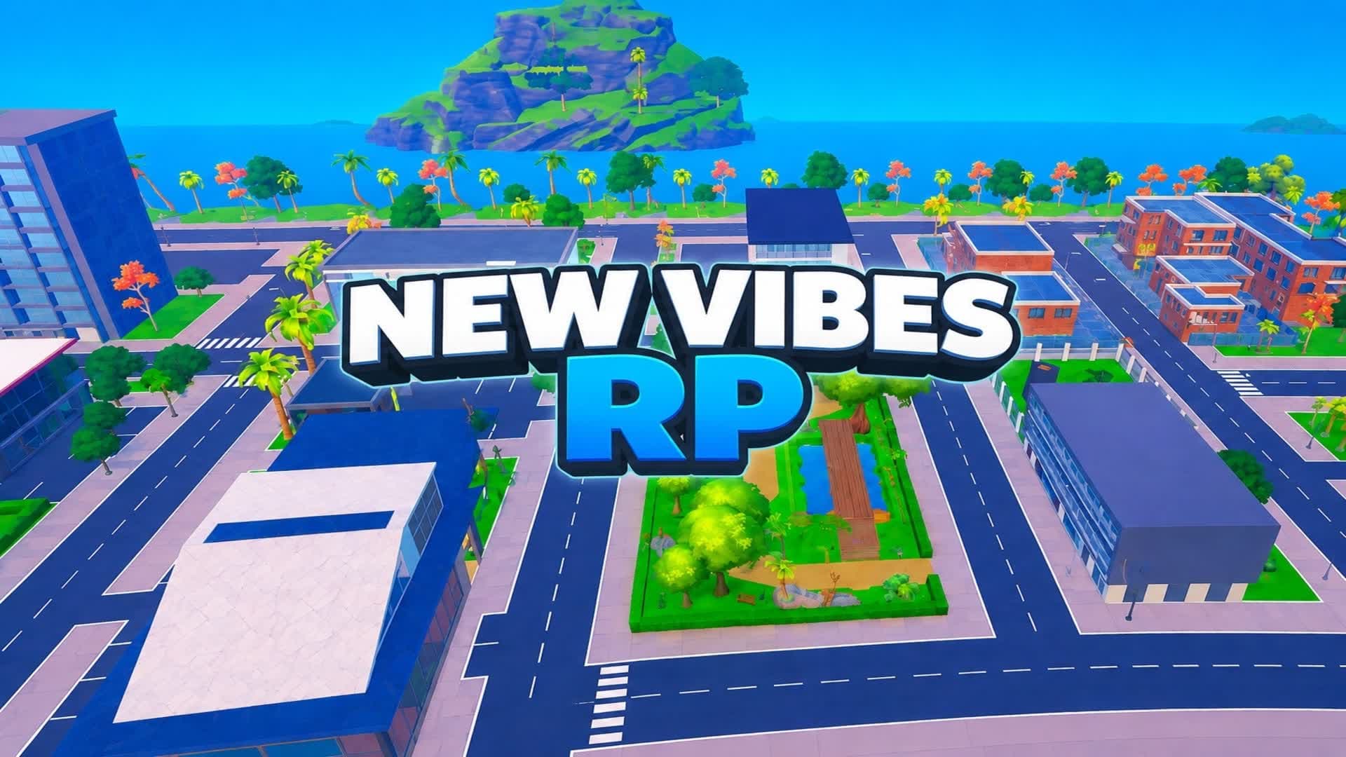 NEW VIBES RP