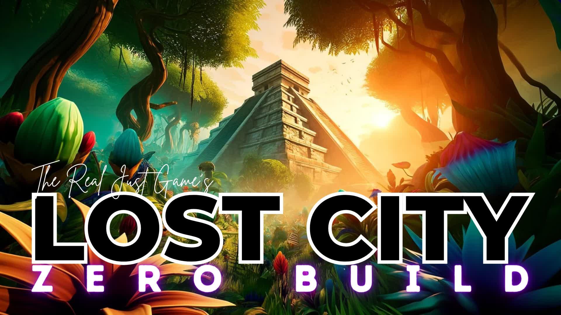 Lost City - Zero Build