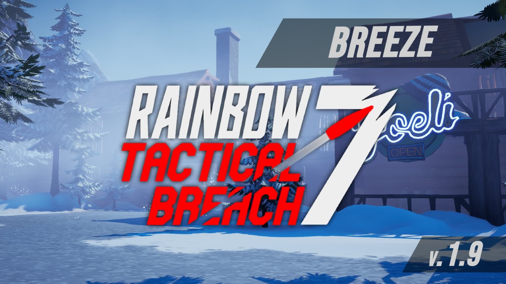 Rainbow 7 Tactical-Breach (Breeze)