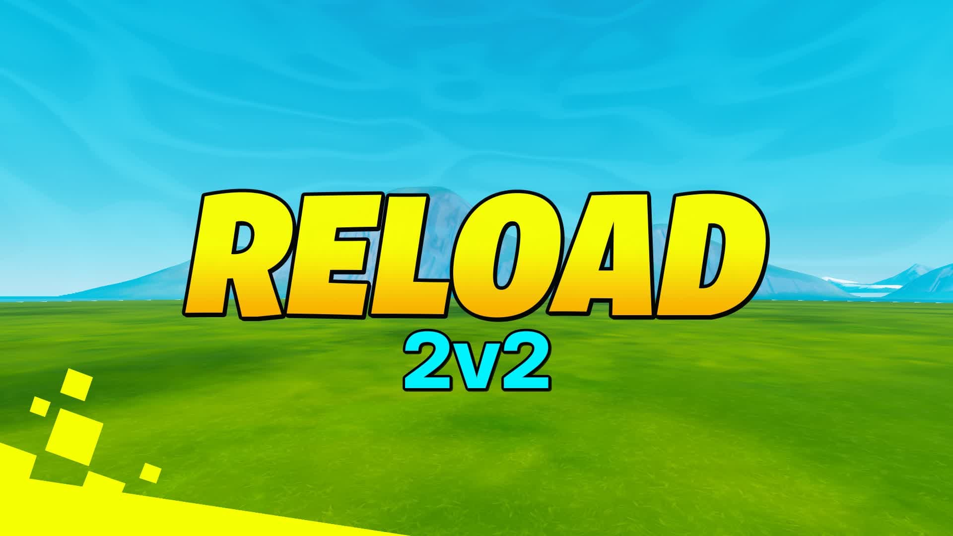 RELOAD SCRIMS - 2V2 🔄 سكرمز ريلود