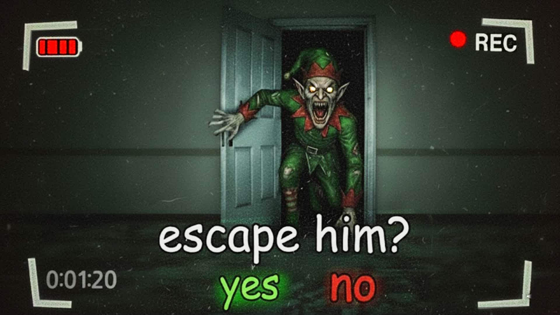 ESCAPE HIM [HORROR]