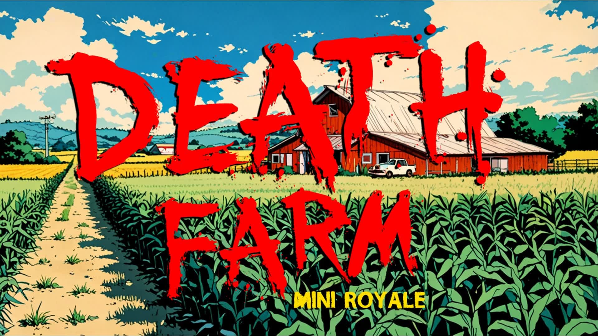 Death Farm - Mini Royale!