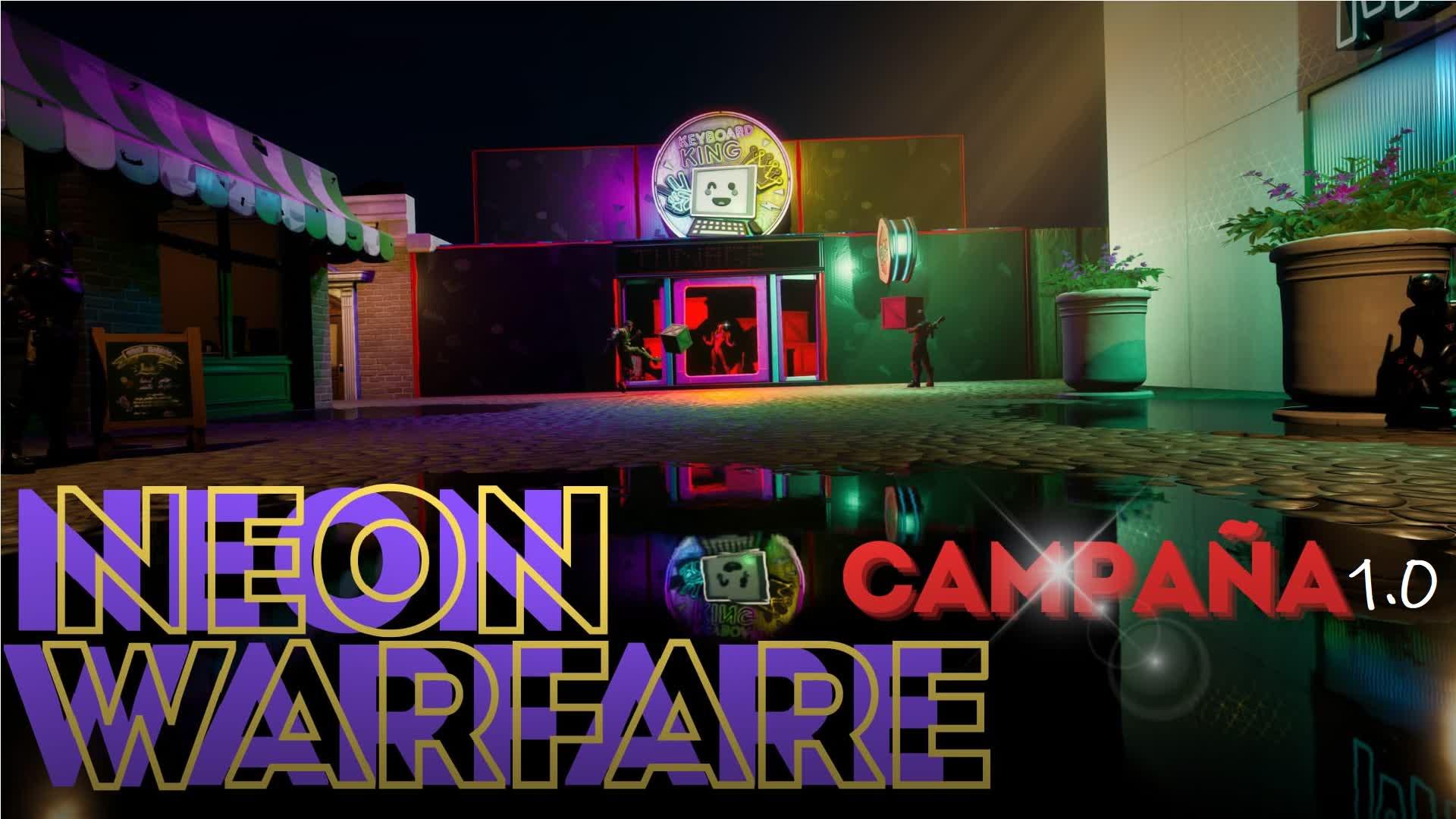 Neon Warfare campaña