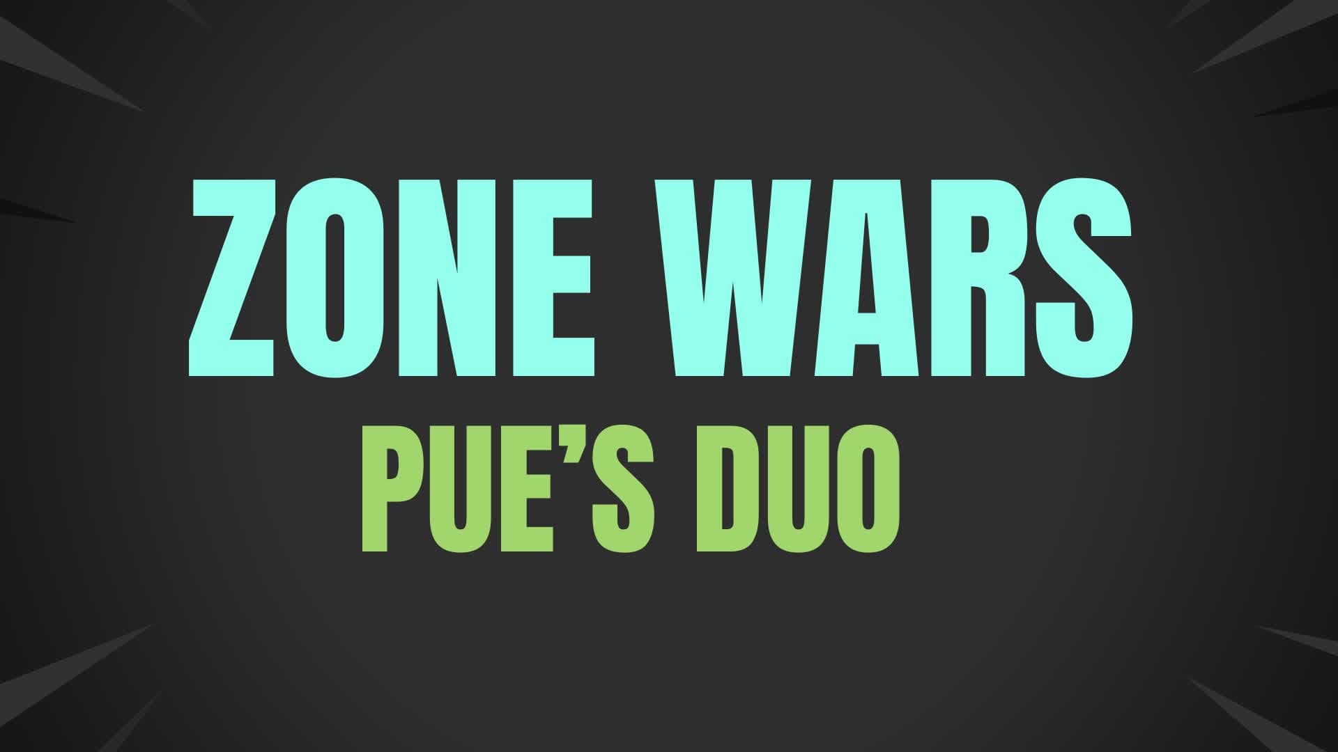 💚PUES DUO - ZONE WARS🍏