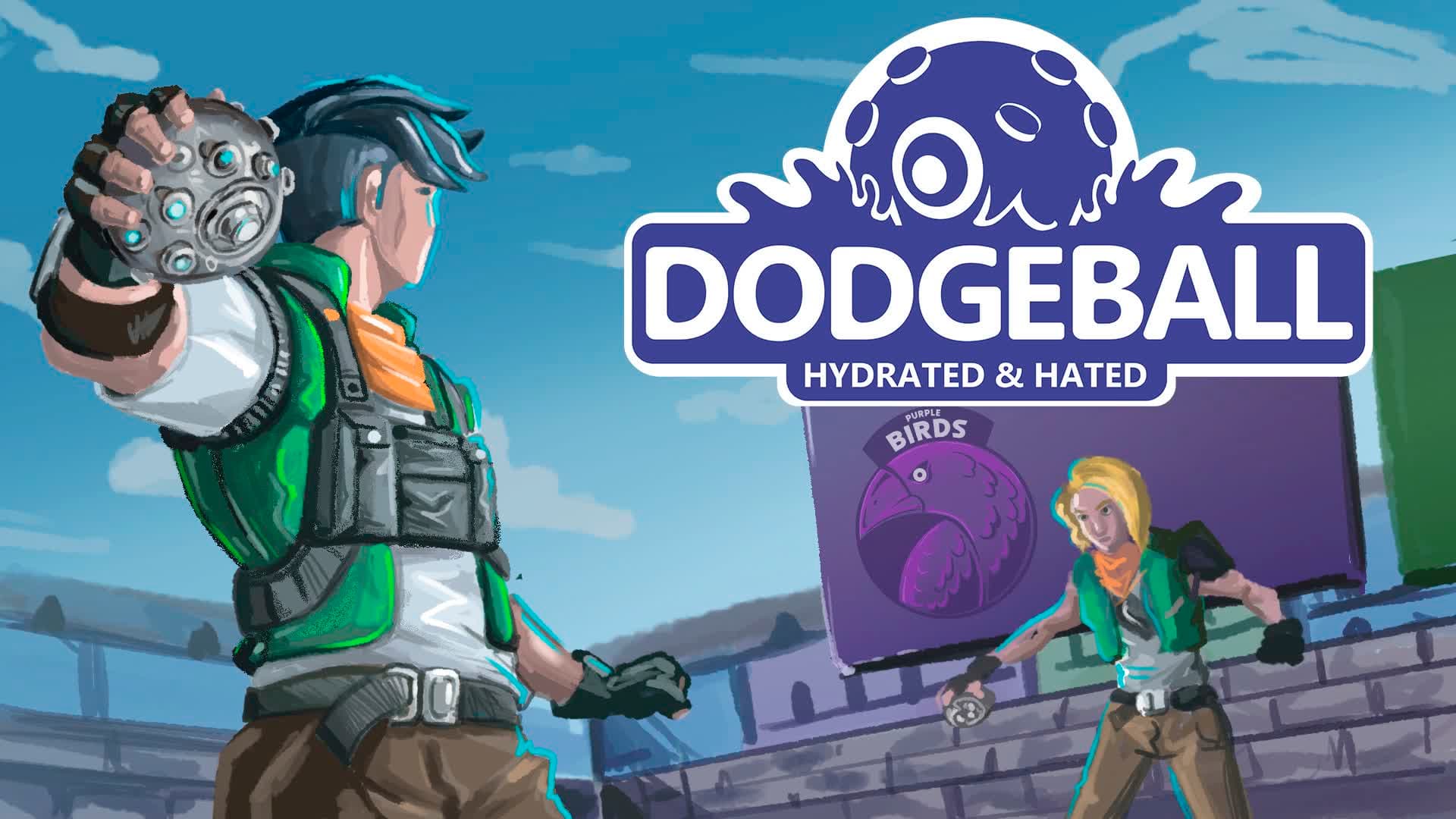 Dodgeball Hydrated & Hated