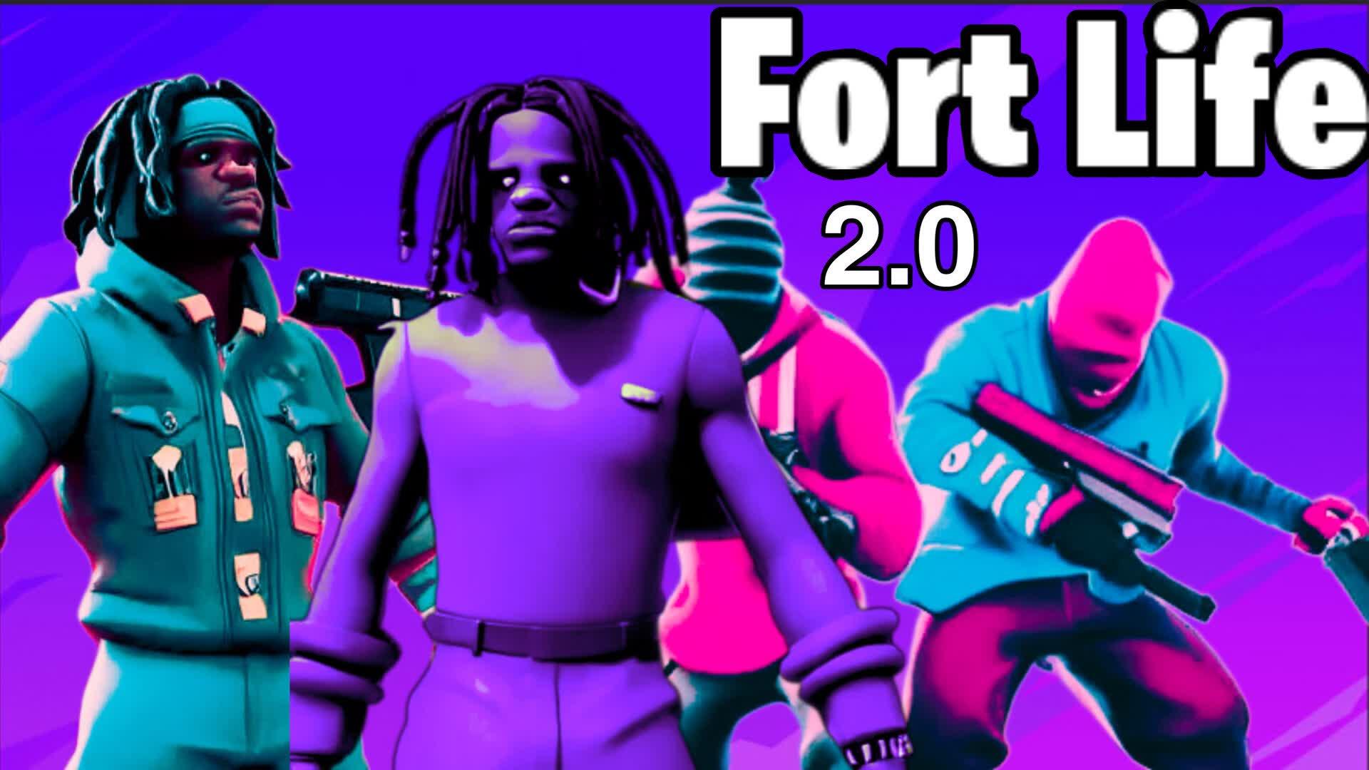 Fort Life 2.0