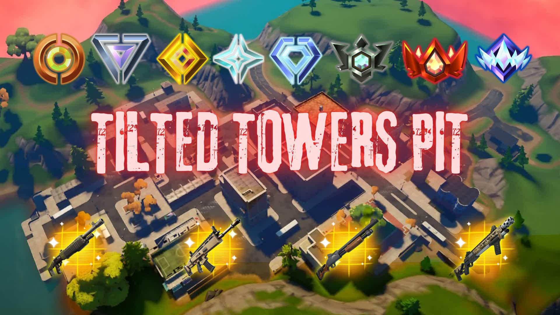 TILTED TOWERS PIT 🎯