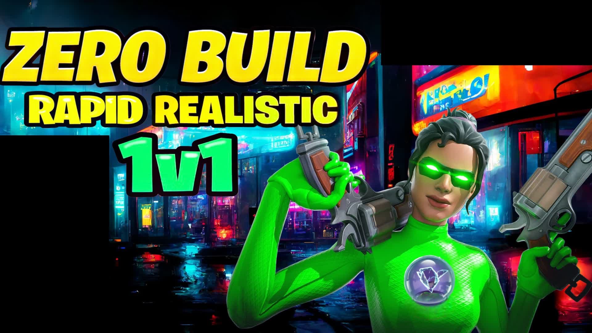 ZERO BUILD RAPID REALISTIC 1V1