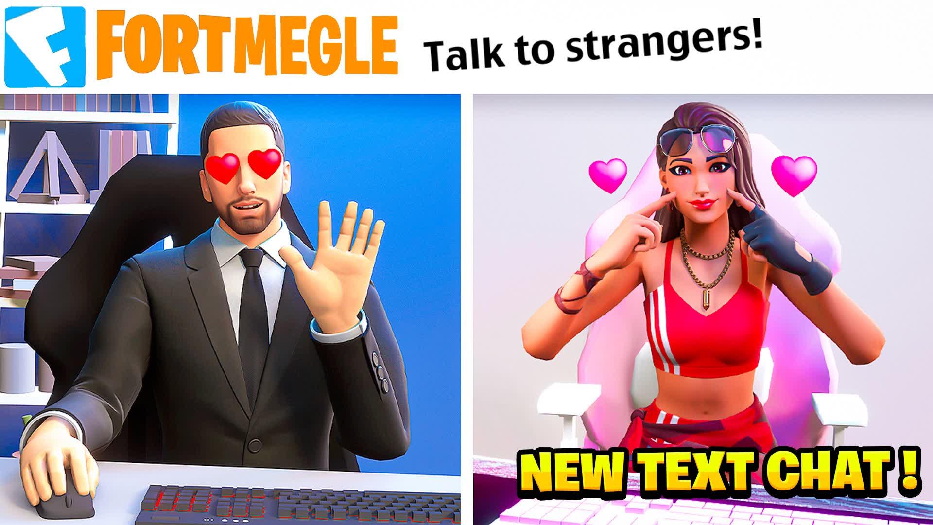 FORTMEGLE - Talk to strangers RP 📞