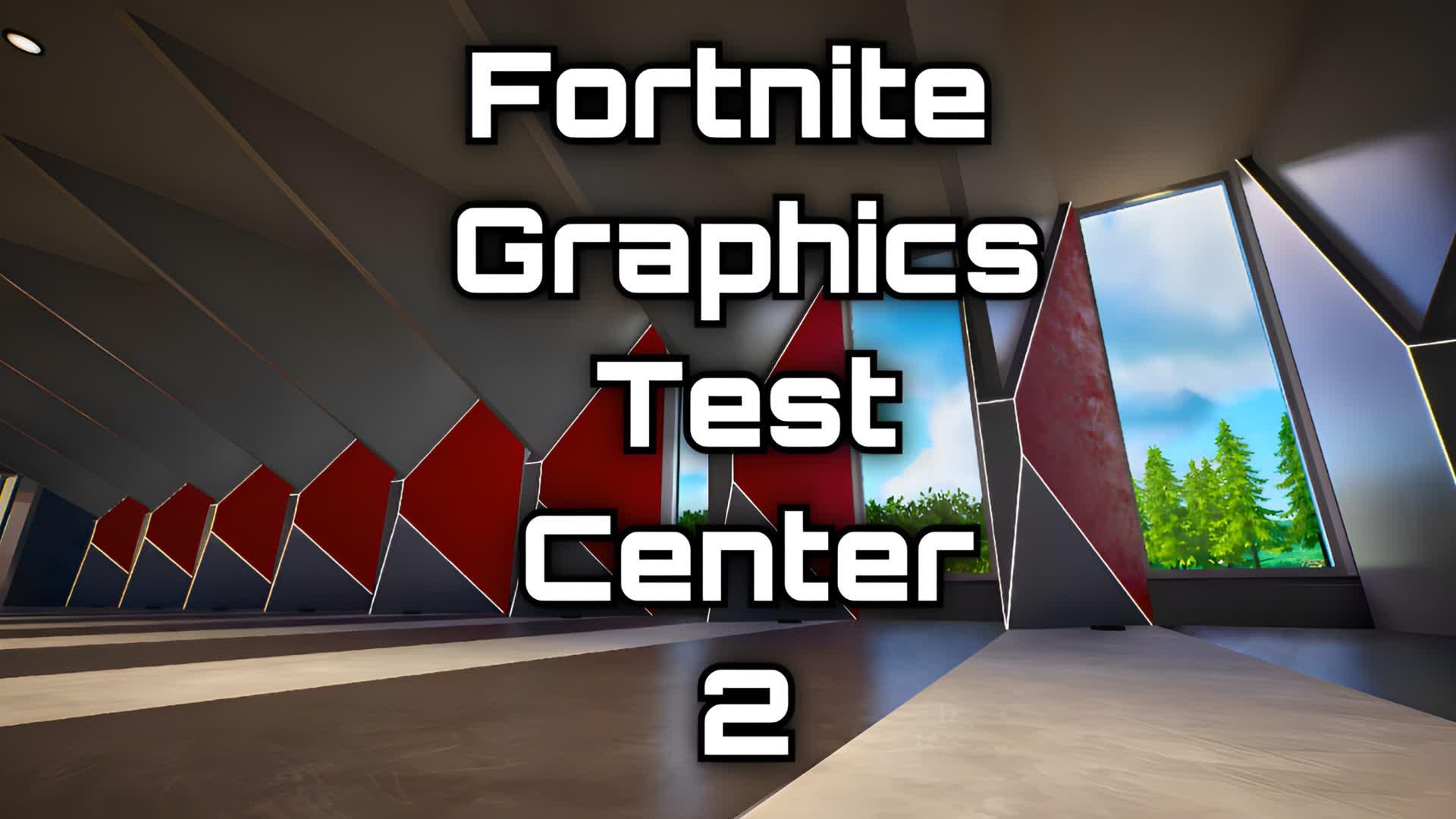 Fortnite Graphics Test Center