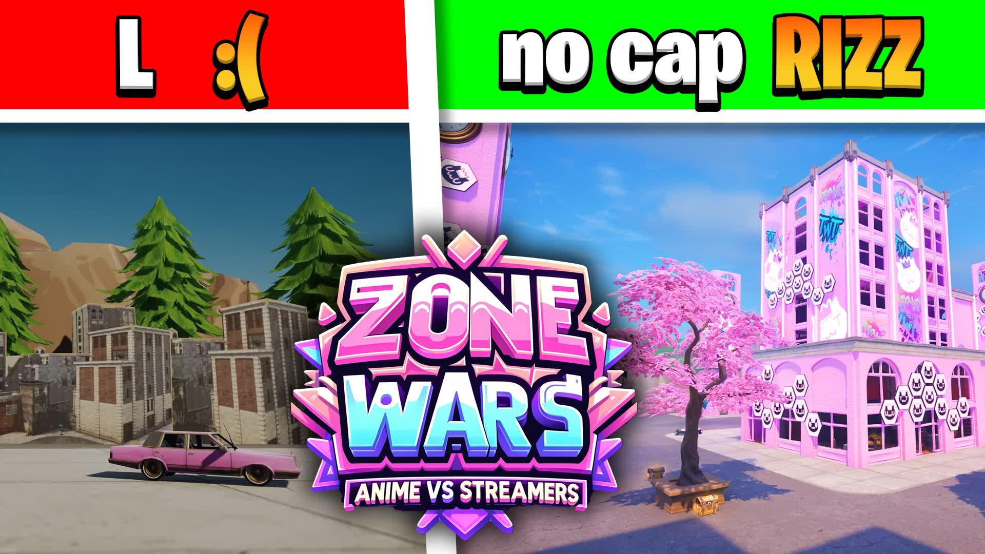 ZONE WARS: UwU Anime 🌸 vs Streamers 🎮