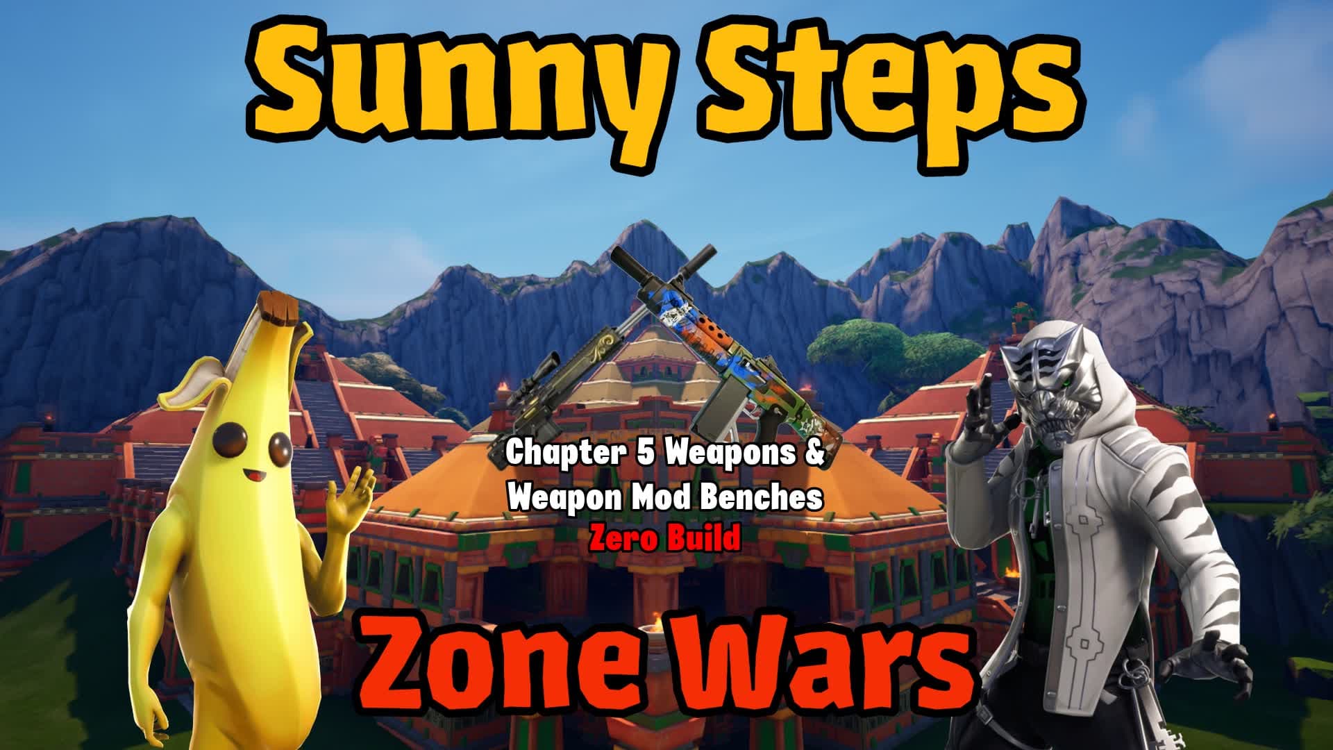 🌤️Sunny Steps Zone Wars Zero Build🌤️