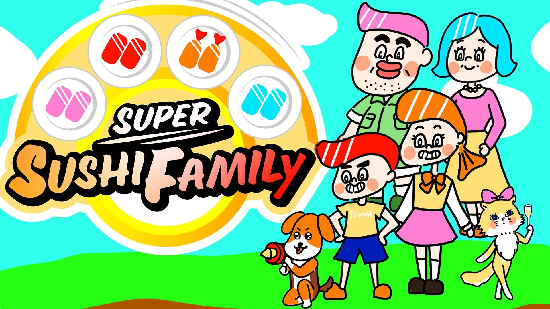 Super Sushi Family