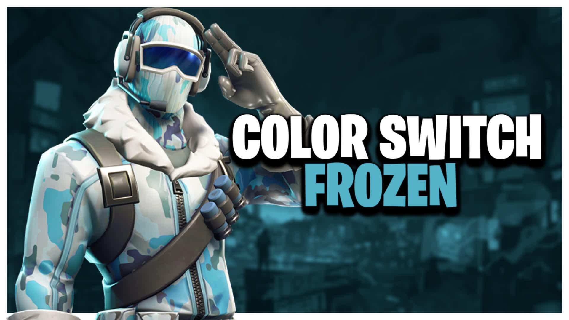 COLOR SWITCH / FROZEN