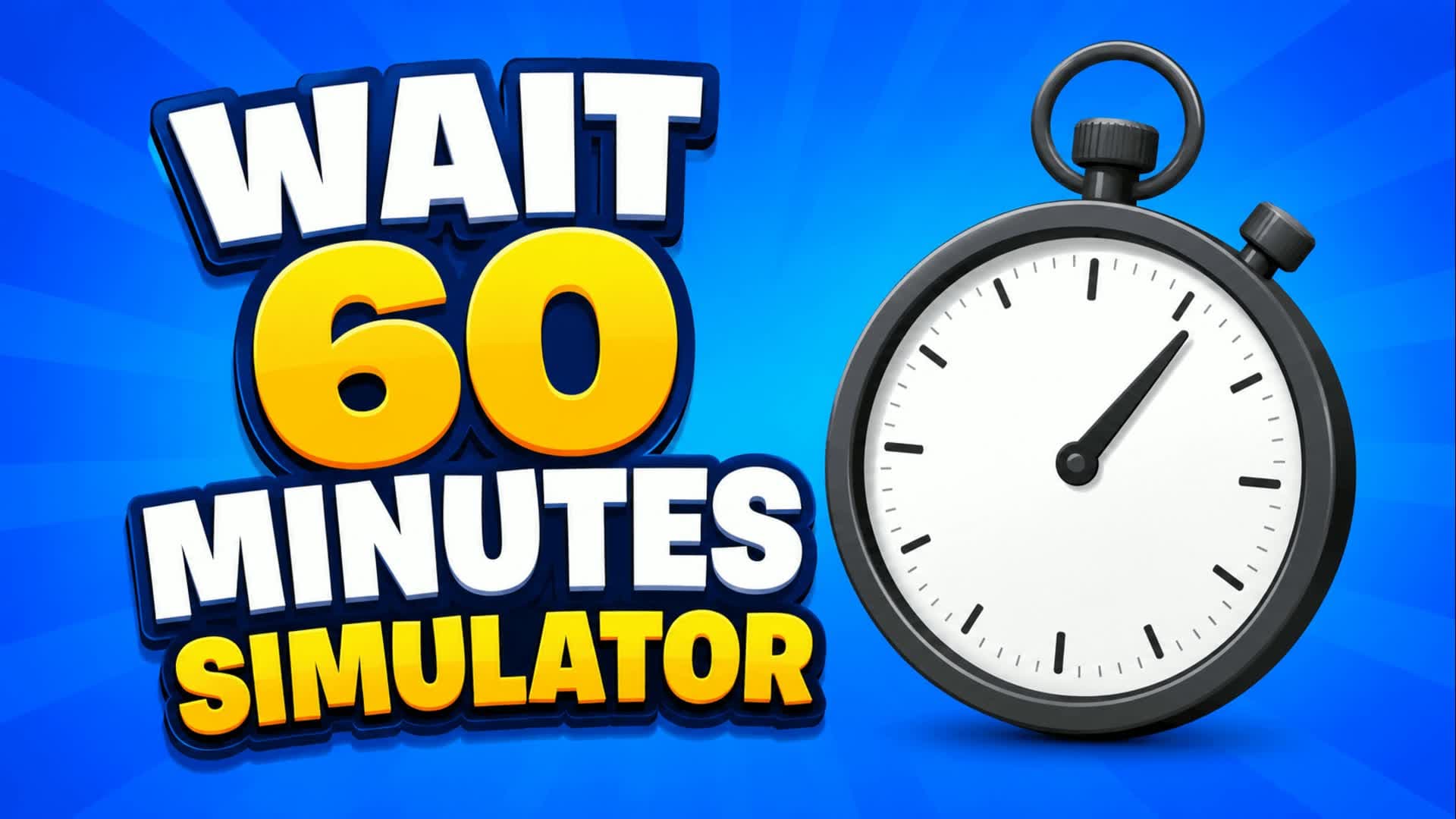 ⏰ wait 60 minutes simulator ⏰