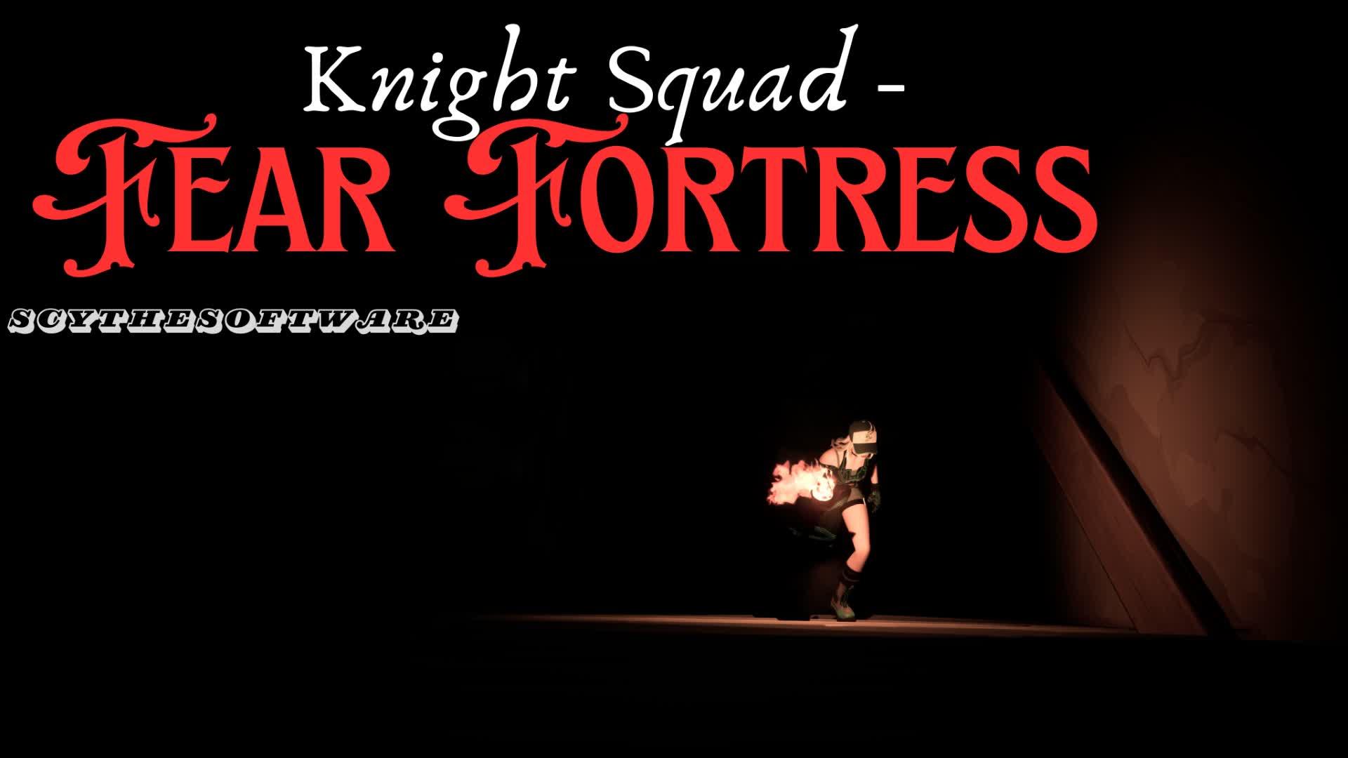 Knight Squad - Fear Fortress