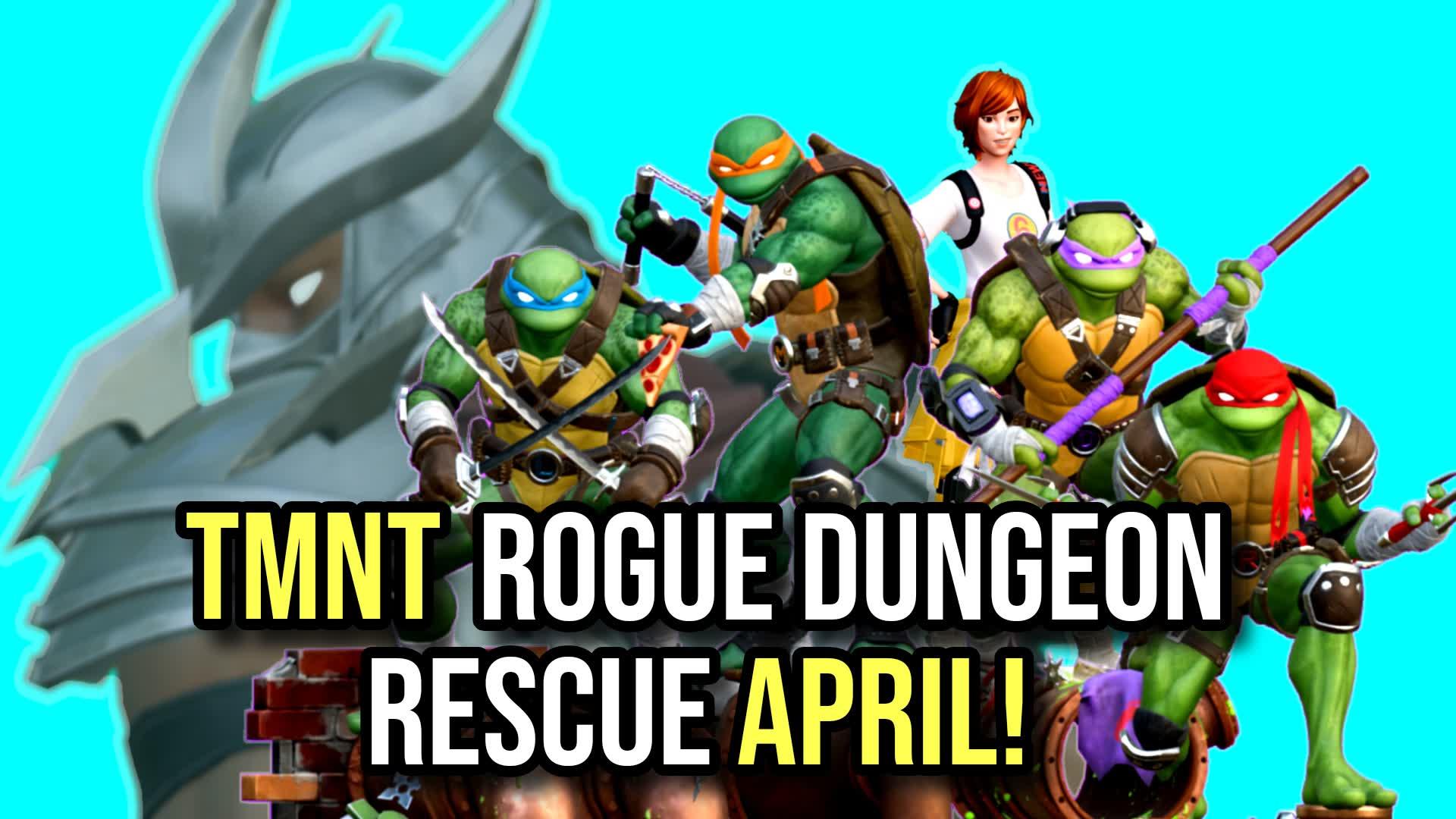 TMNT Rogue Dungeon:Rescue April!