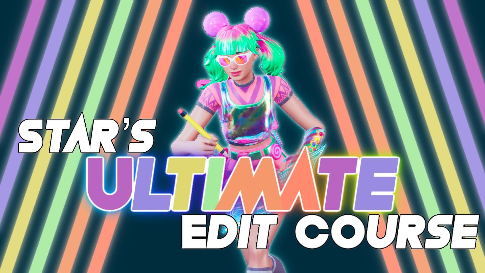 ⭐ Star's Ultimate Edit Course ⭐