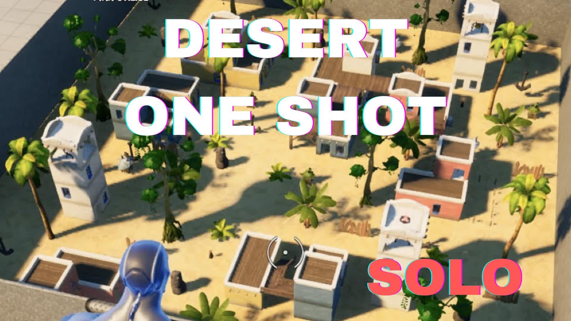 DESERT ONE SHOT SOLO