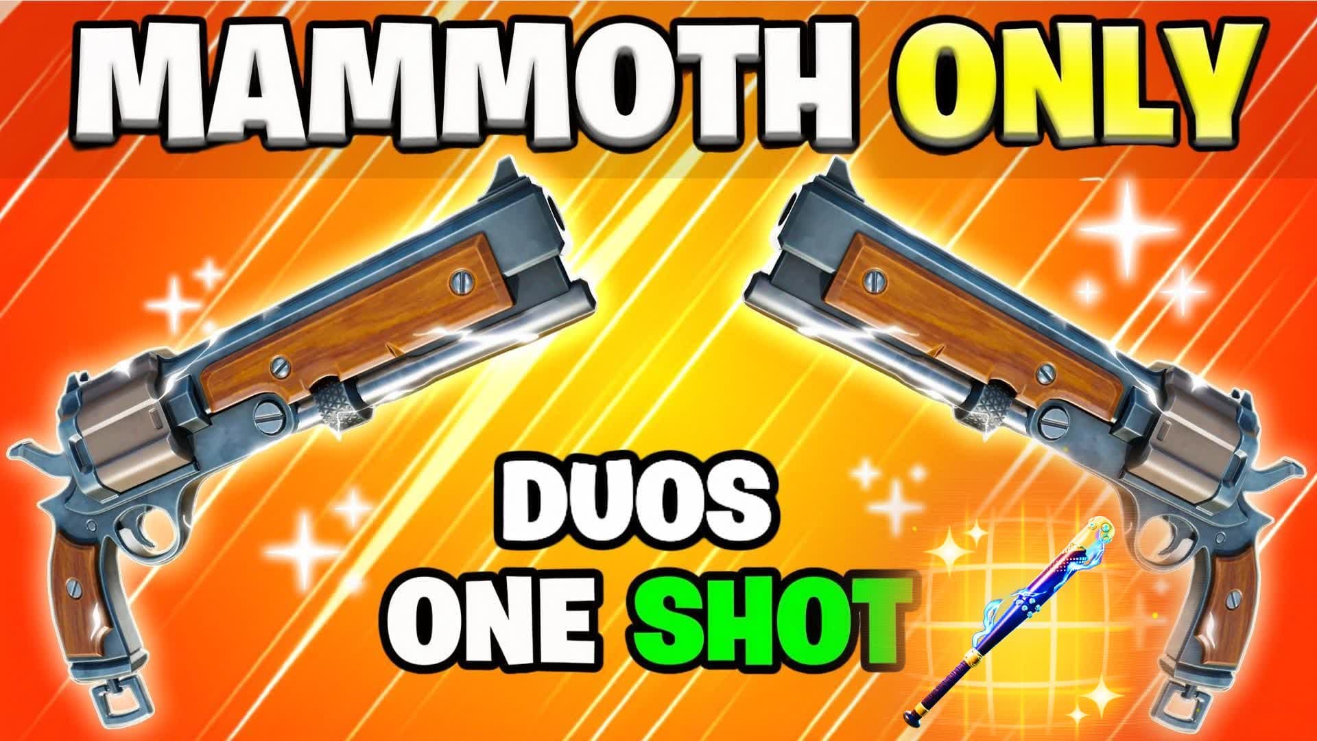 MAMMOTH PISTOL ONLY 🎯 DUOS ONE SHOT