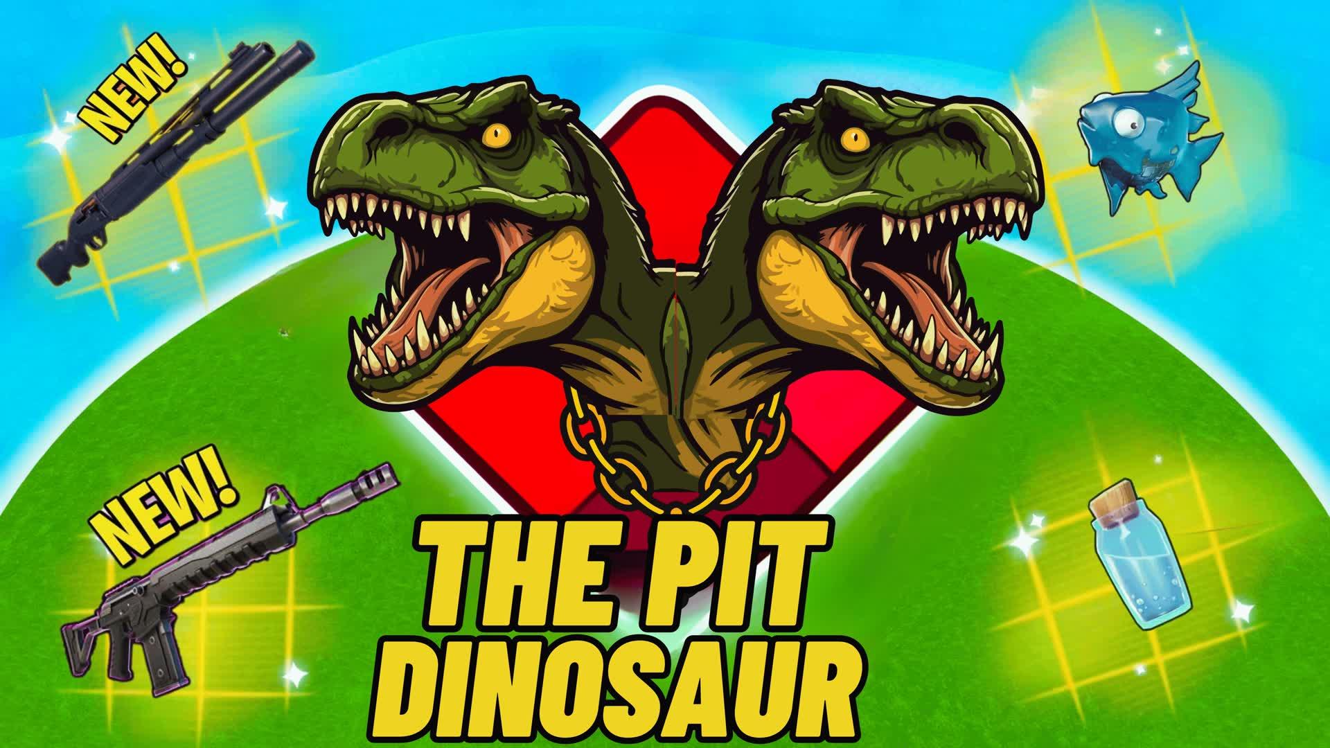 🦖THE PIT-DINOSAUR🦖